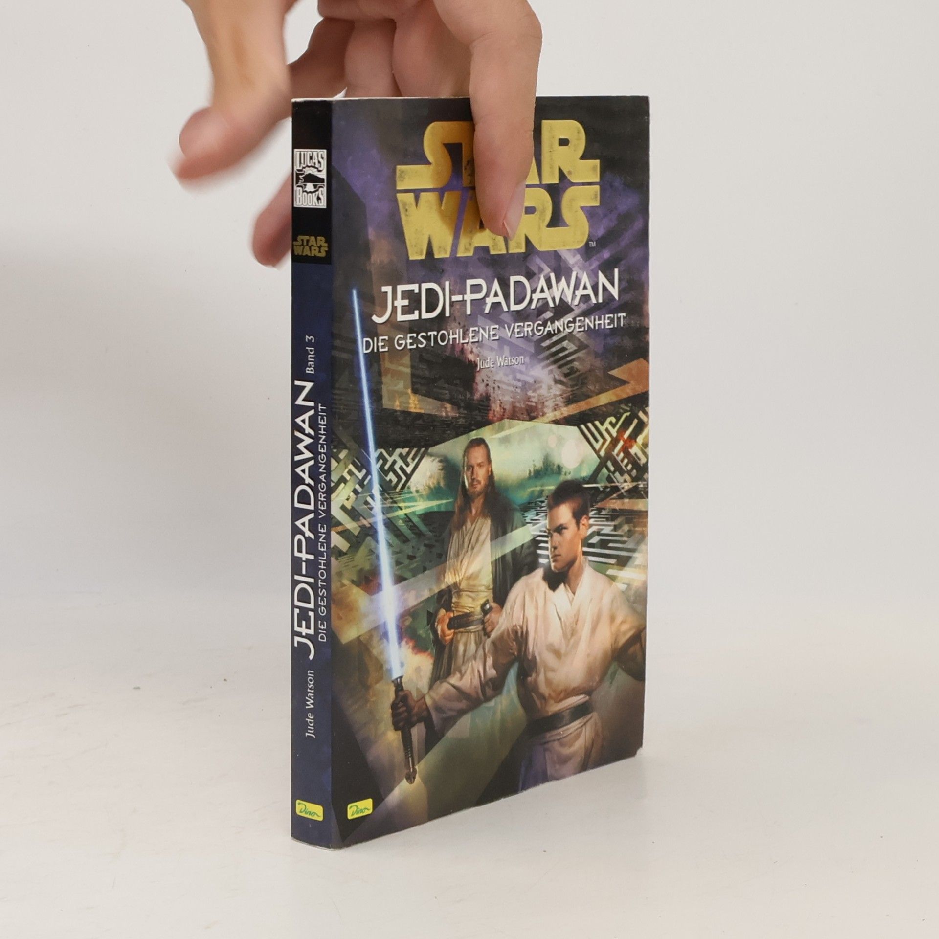 Jude Watson Jedi-Padawan 3. Die gestohlene Vergangenheit