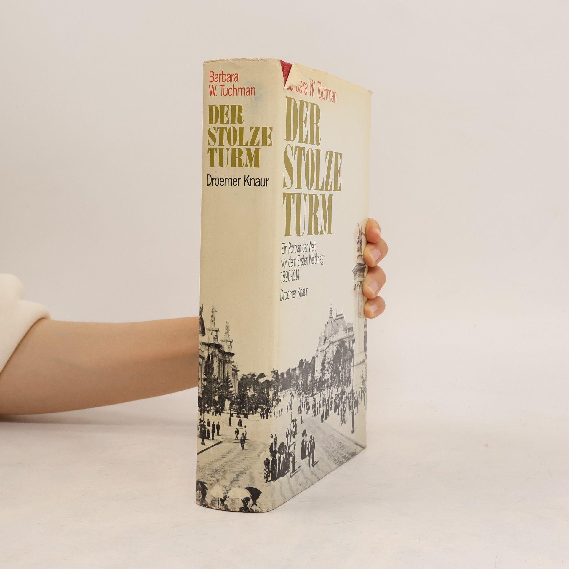 Barbara W. Tuchman Der stolze Turm
