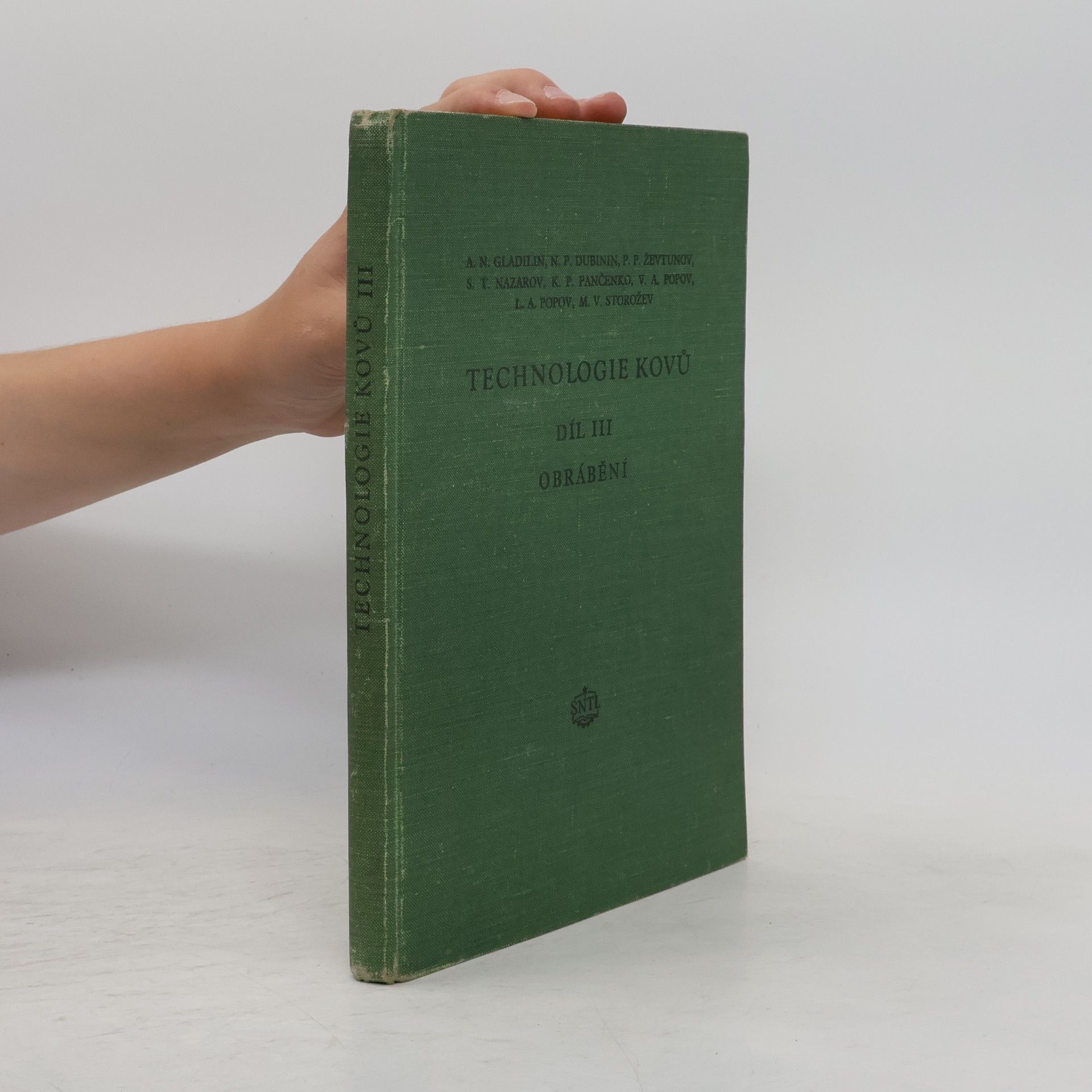 Collectif d'auteurs Technologie kovů III. Obrábění