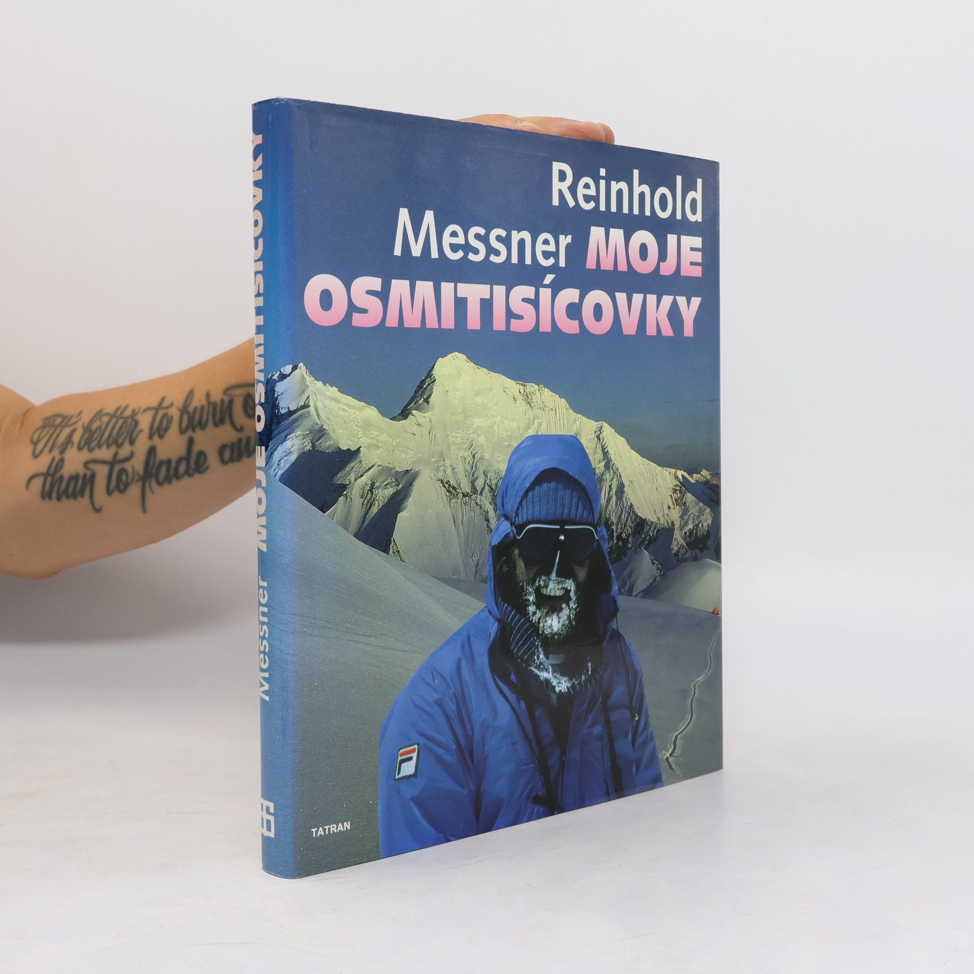 Reinhold Messner Moje osmitisícovky