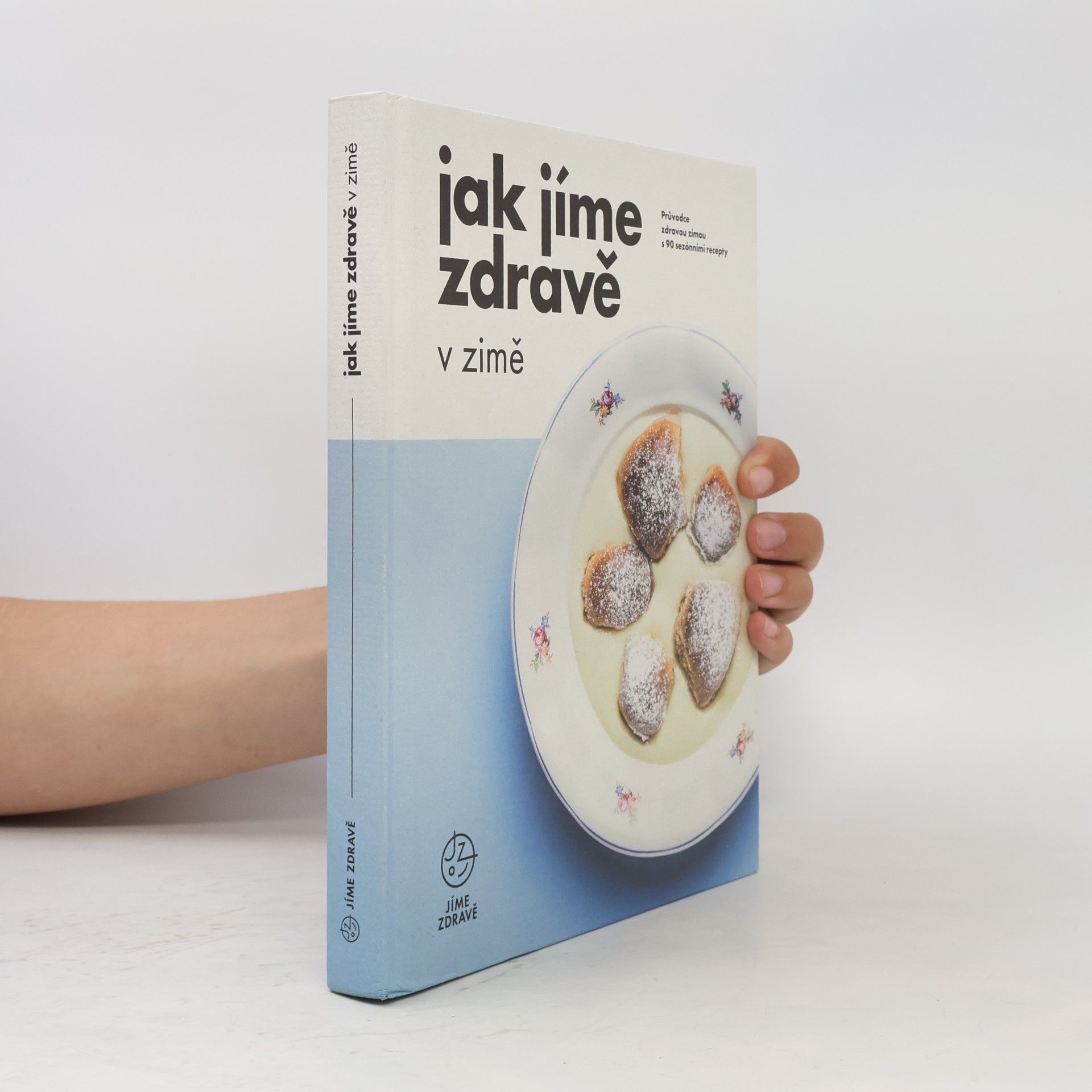 Autorenkollektiv Jak jíme zdravě v zimě