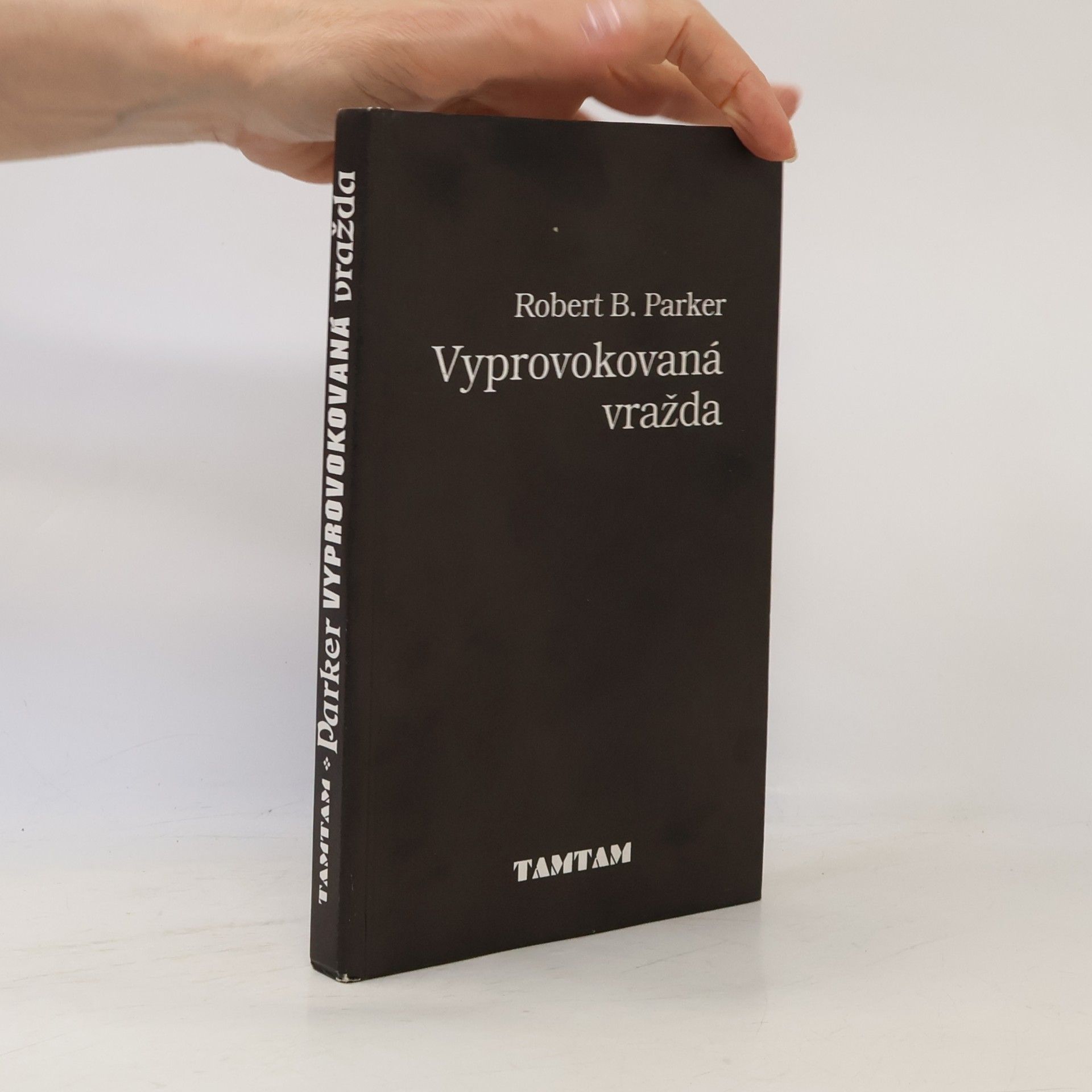 Robert B. Parker Vyprovokovaná vražda