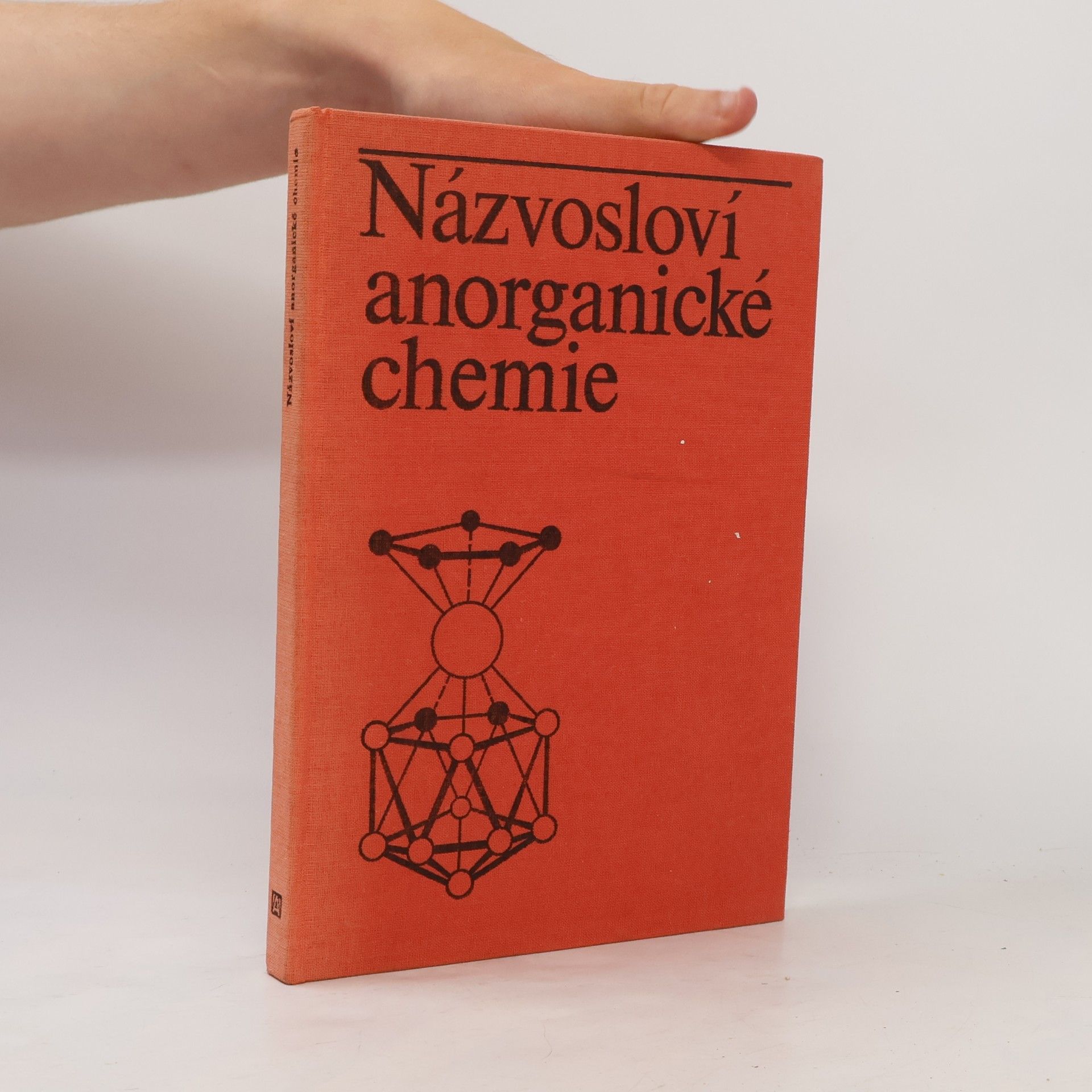 Jiří Klikorka Názvosloví anorganické chemie. Pravidla k roku 1985