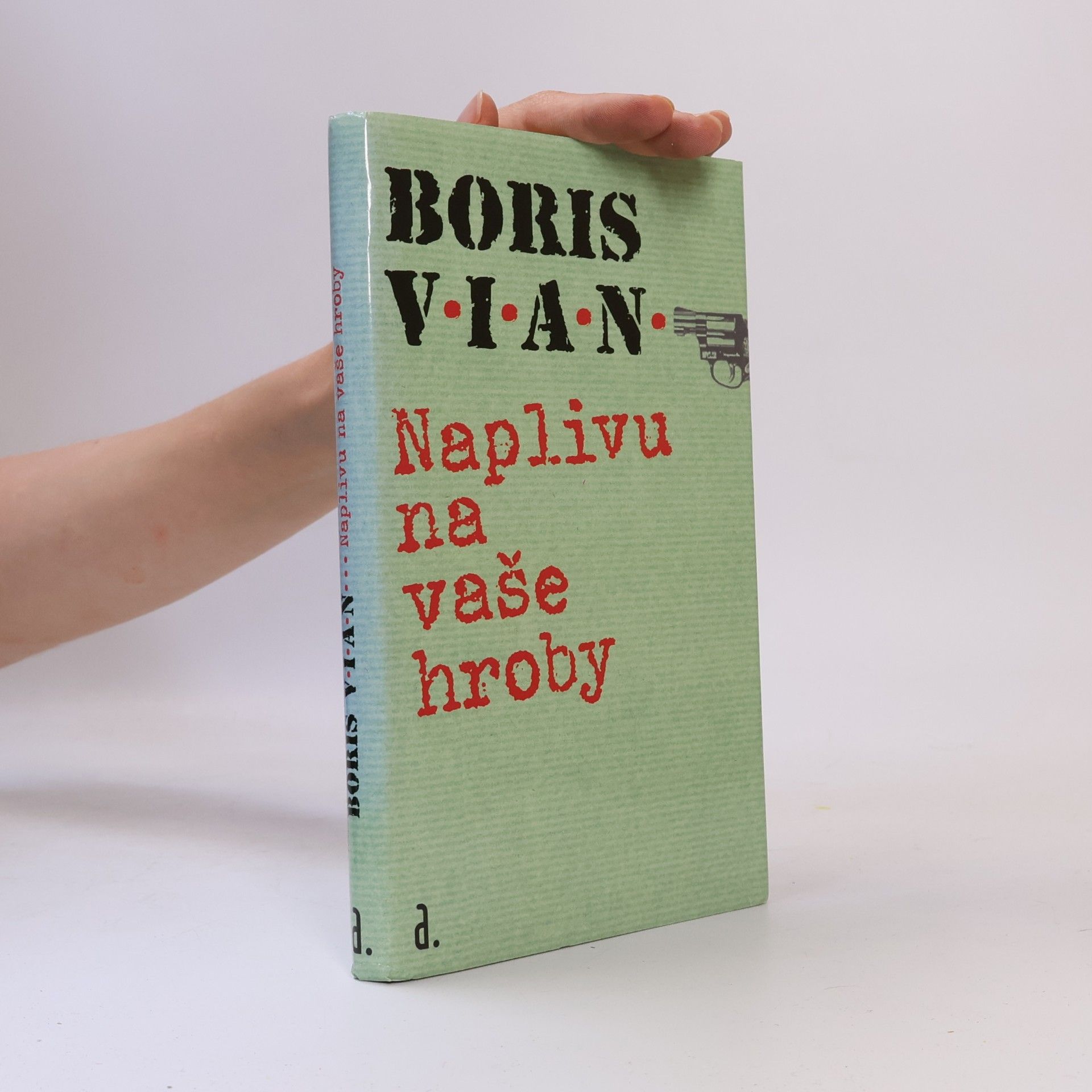 Boris Vian Naplivu na vaše hroby
