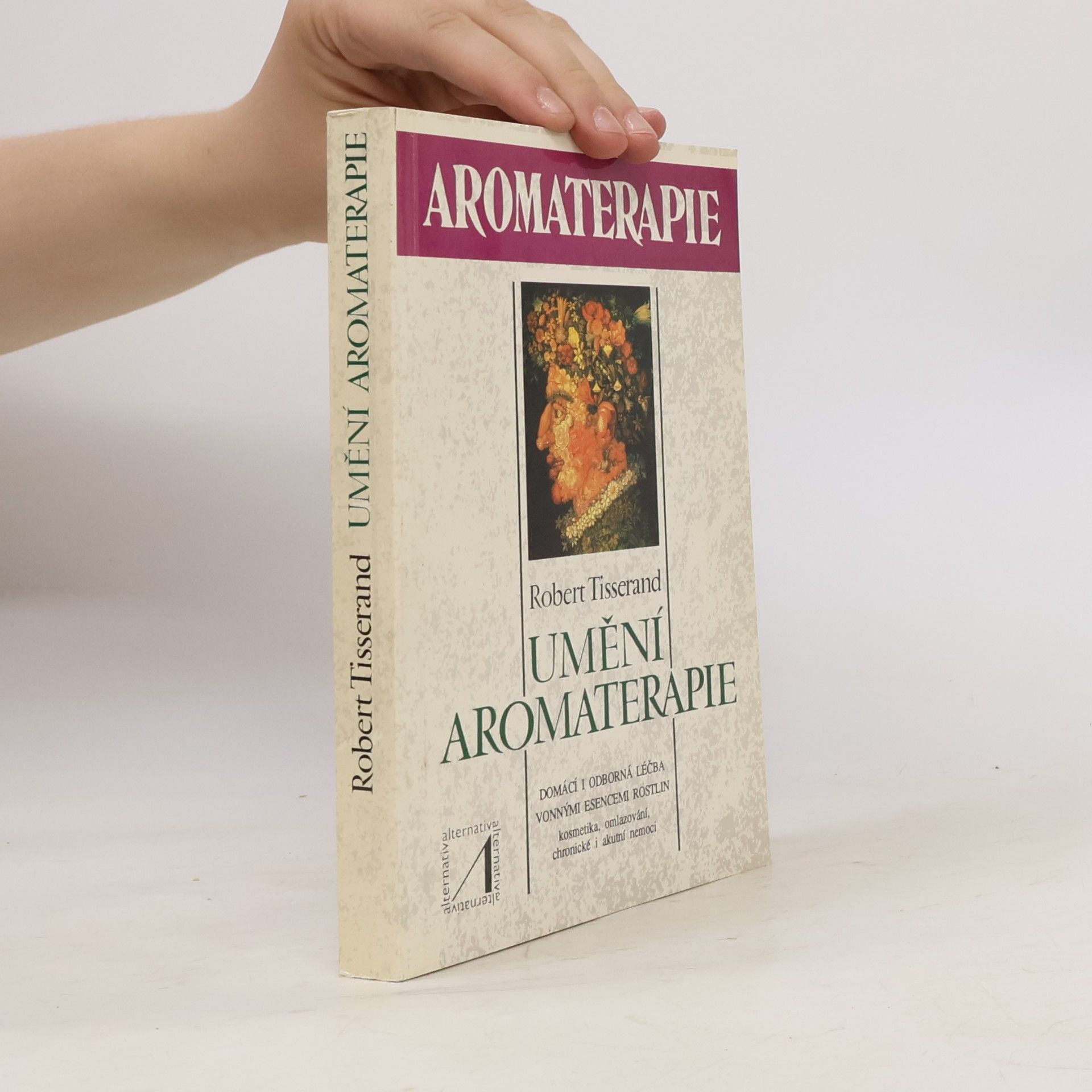 Emílie Harantová Umění aromaterapie