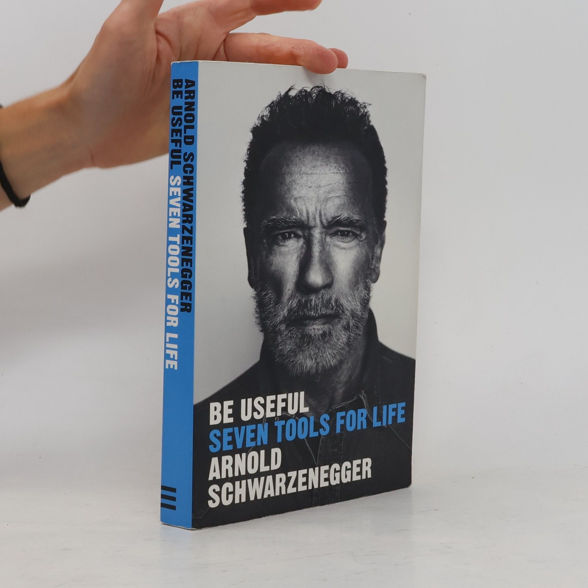Arnold Schwarzenegger Be Useful