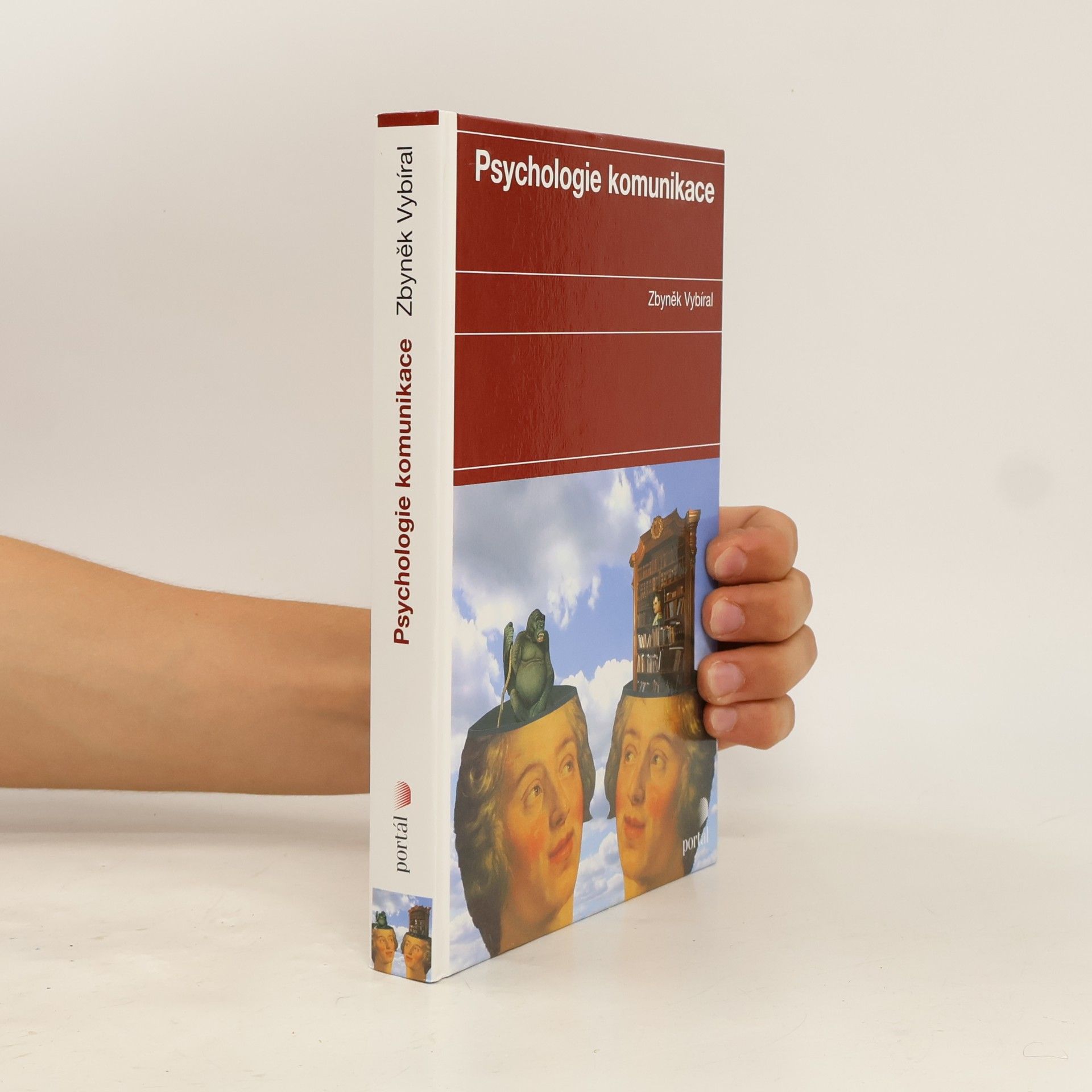 Zbyněk Vybíral Psychologie komunikace