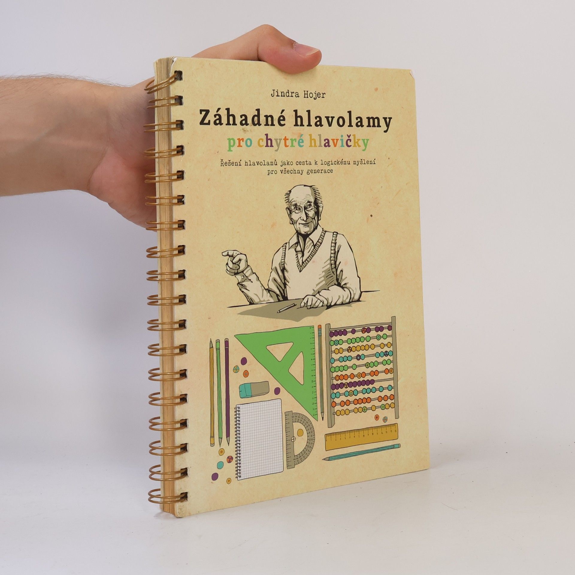 Jindřich Hojer Záhadné hlavolamy pro chytré hlavičky