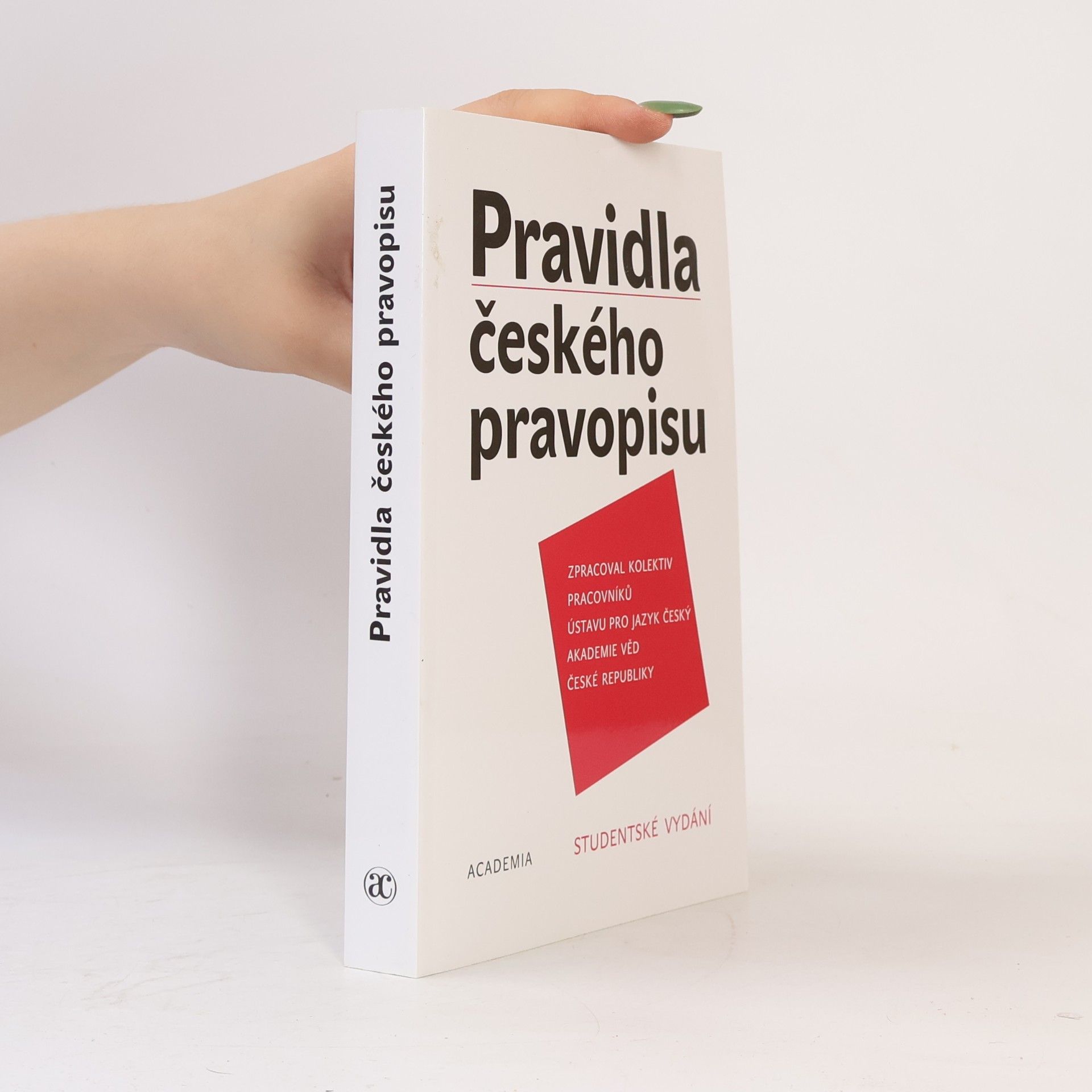 Kolektiv autorů Pravidla českého pravopisu
