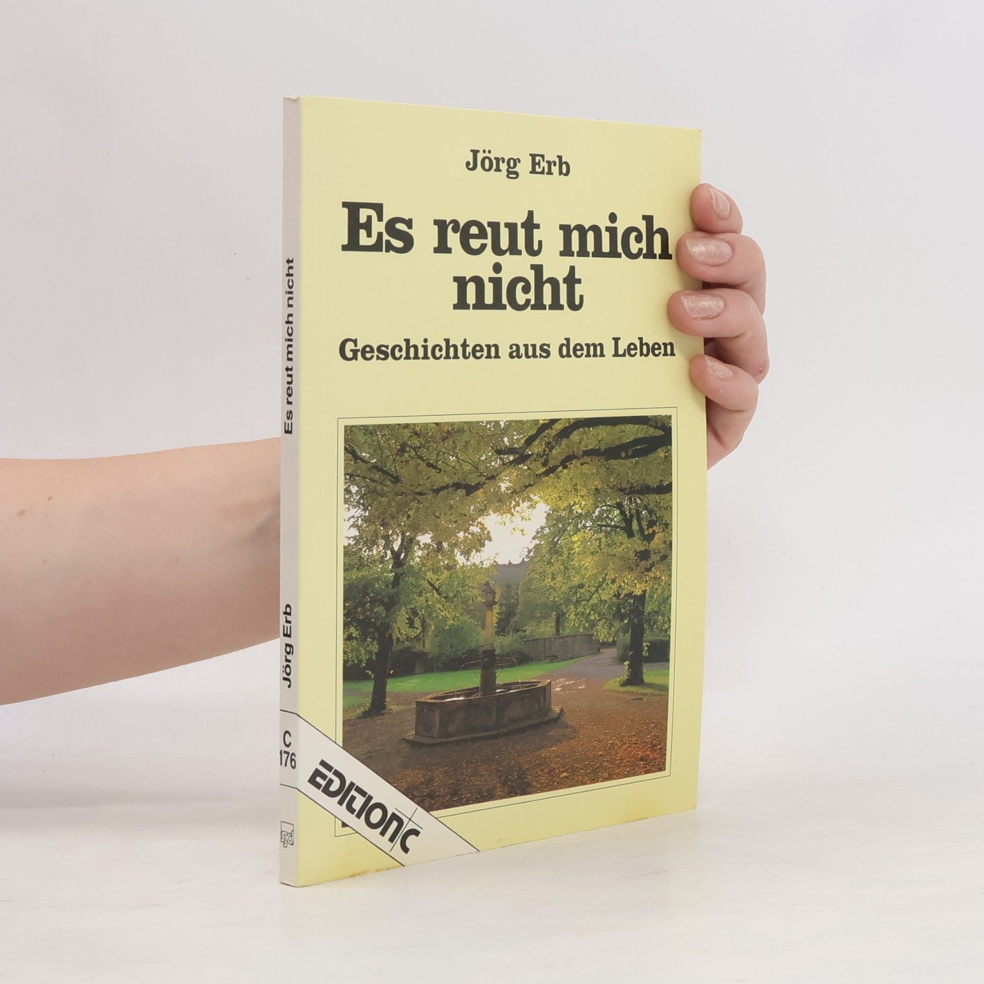 Jörg Erb Es reut mich nicht