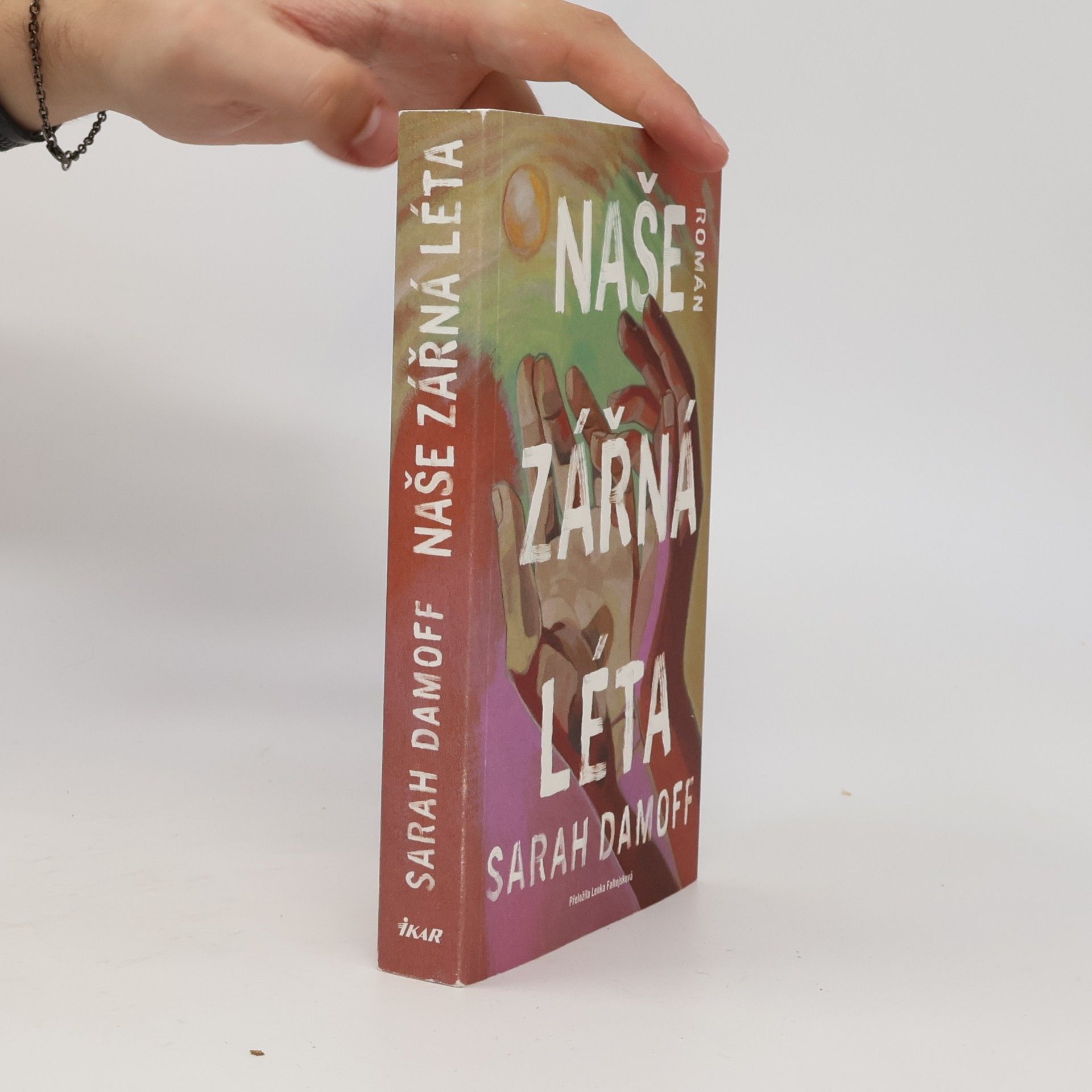 Sarah Damoff Naše zářná léta