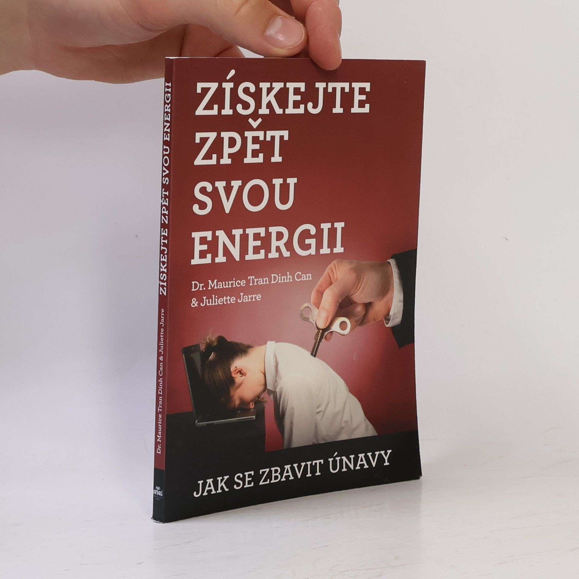 Juliette Jarre Získejte zpět svou energii: Jak se zbavit únavy