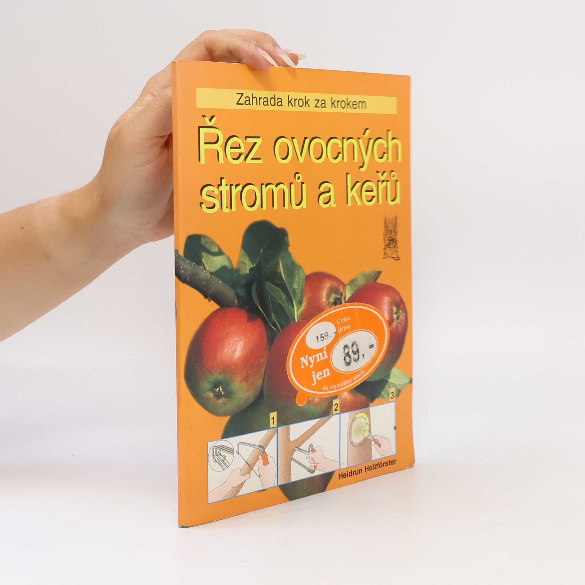 Heidrun Holzförster Řez ovocných stromů a keřů