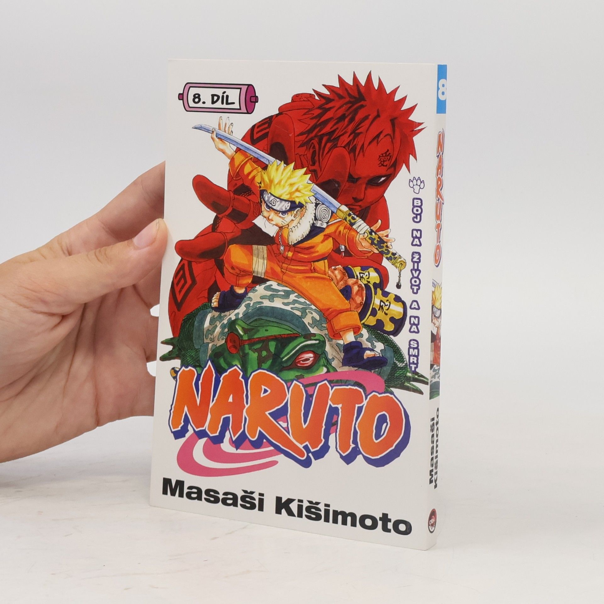 Masashi Kishimoto Naruto. 8. díl, Boj na život a na smrt