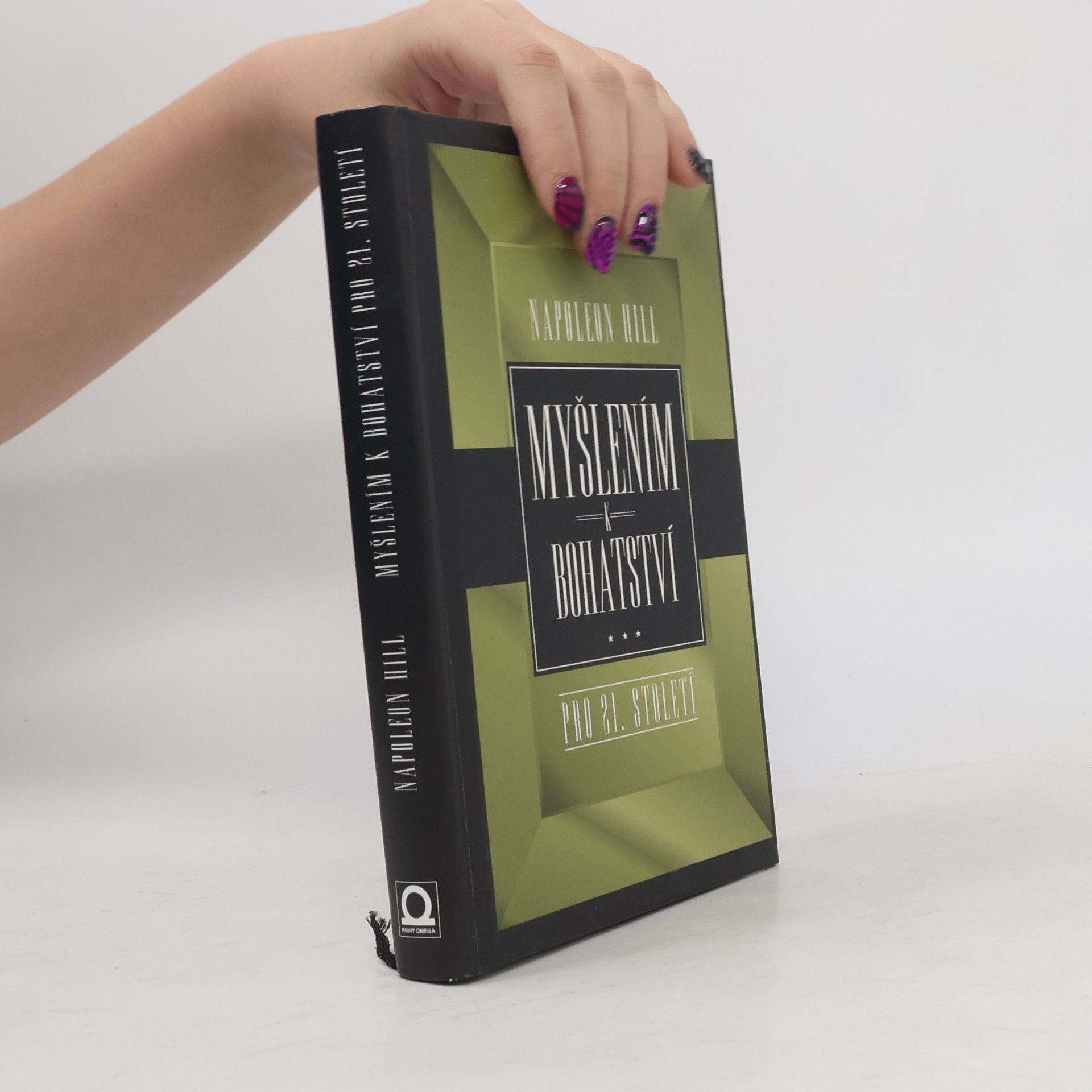 Napoleon Hill Myšlením k bohatství pro 21. století