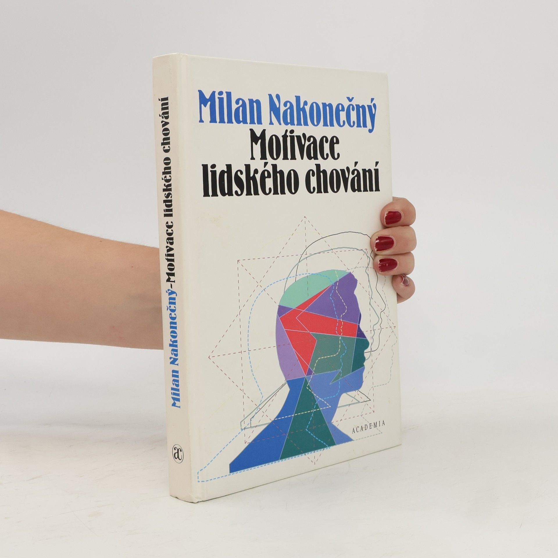 Milan Nakonečný Motivace lidského chování