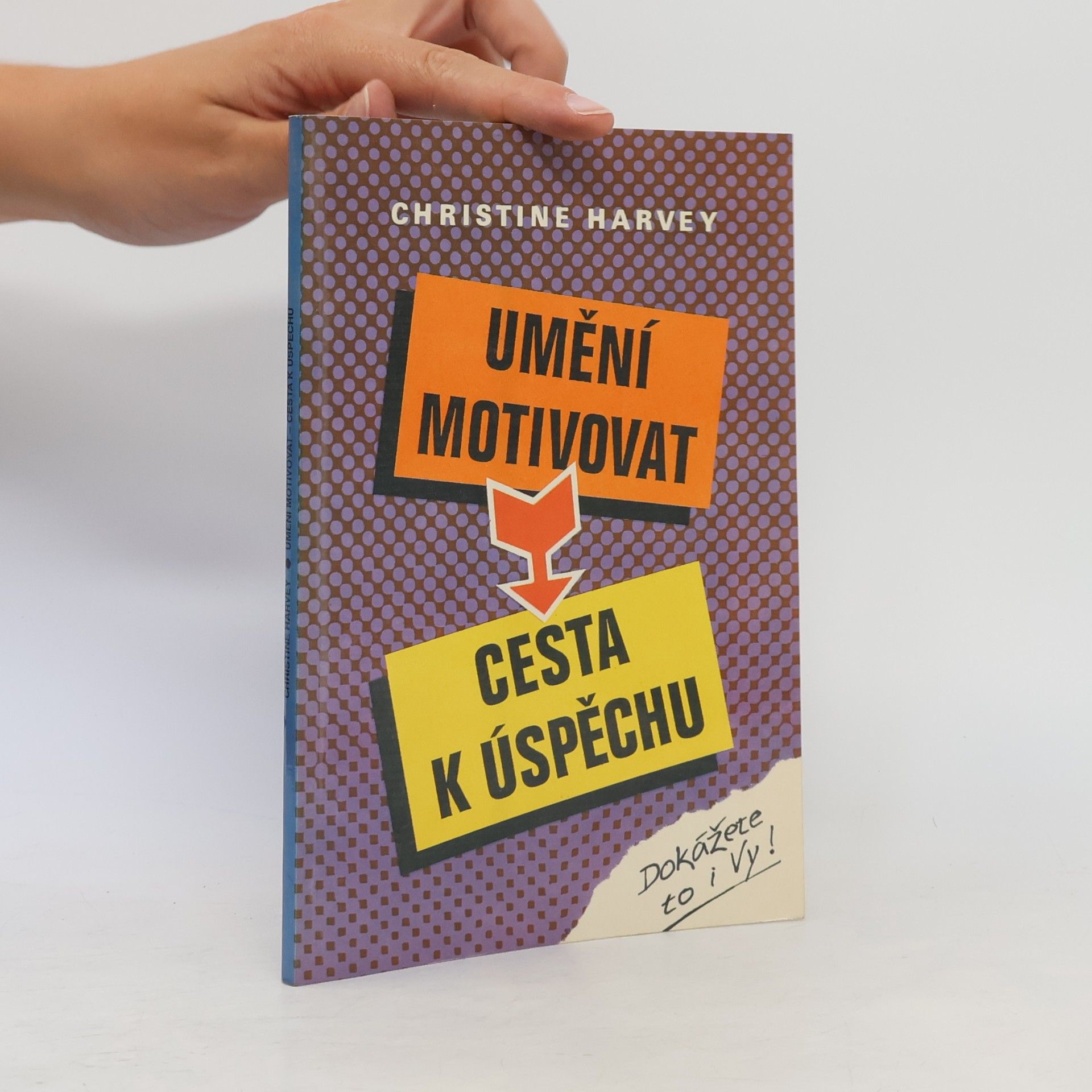 Umění motivovat - cesta k úspěchu