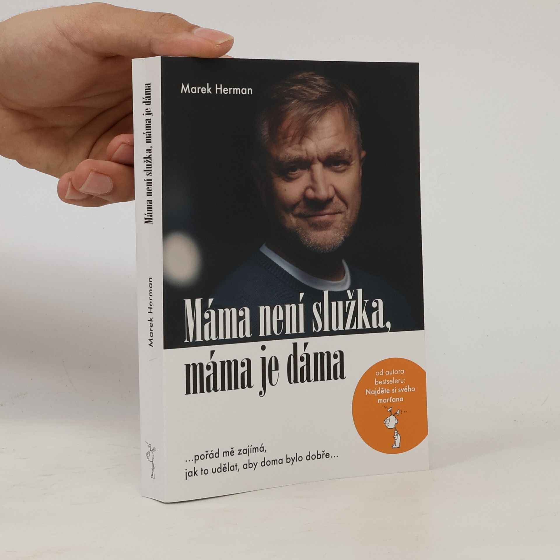 Marek Herman Máma není služka, máma je dáma