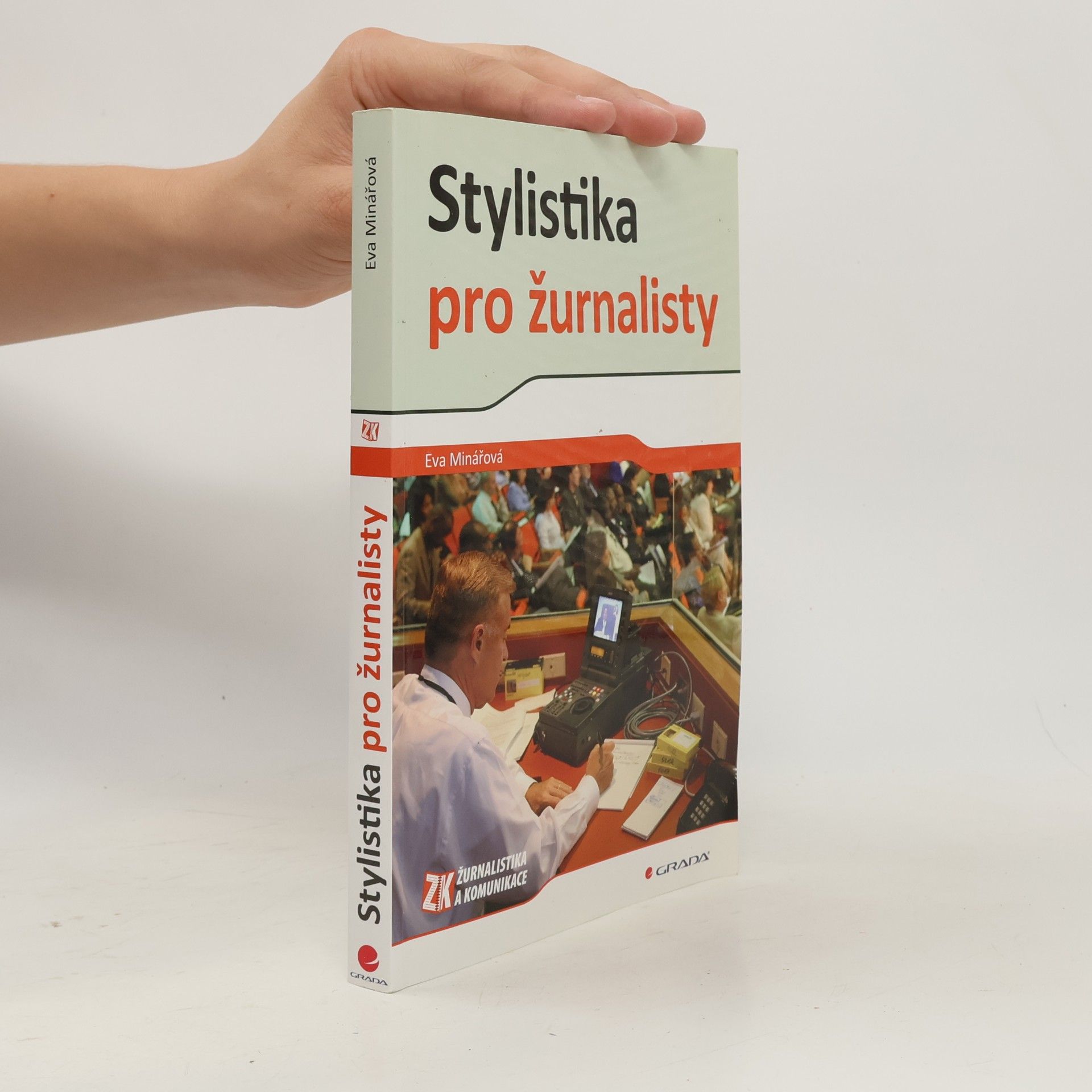 Eva Minářová Stylistika pro žurnalisty