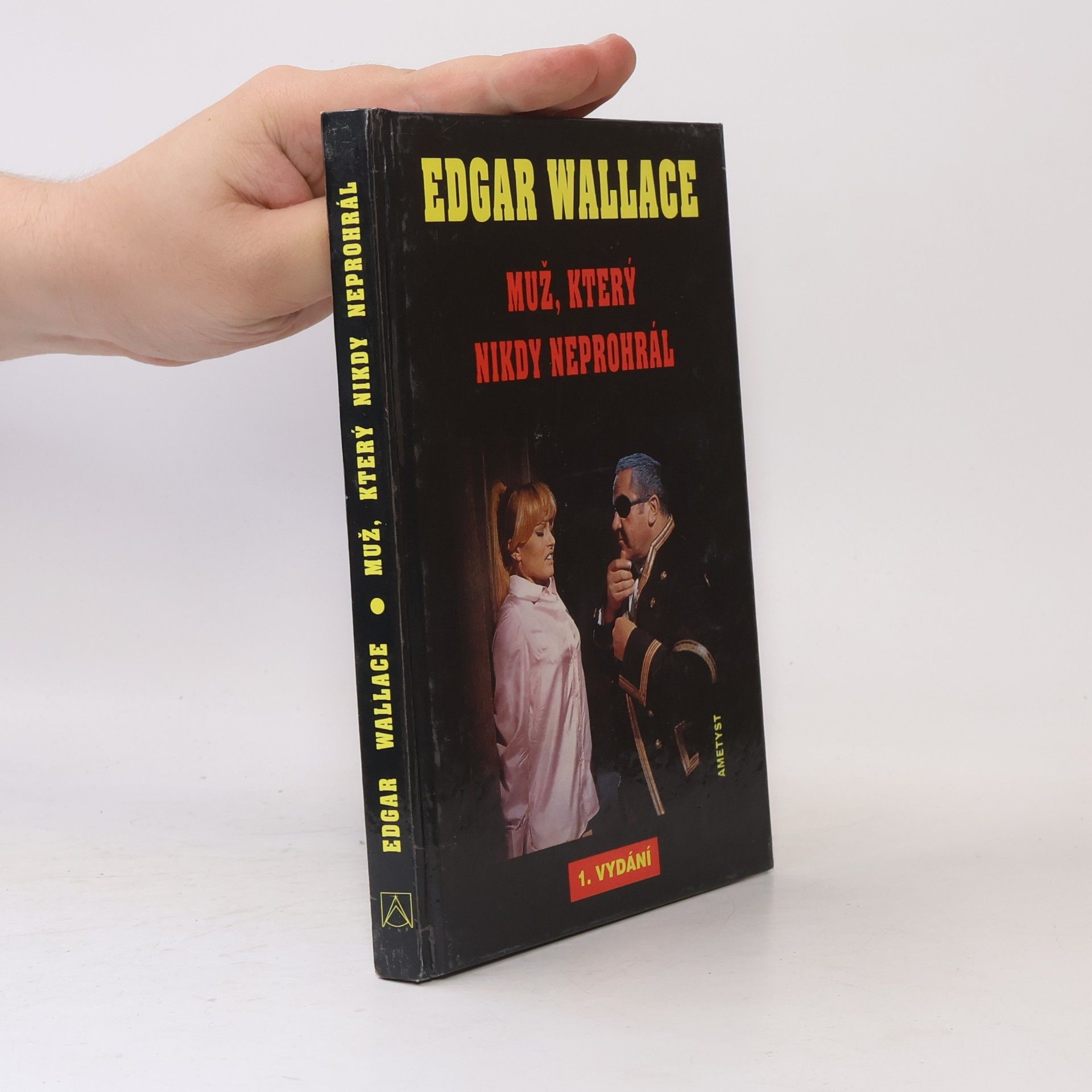 Edgar Wallace Muž, který nikdy neprohrál