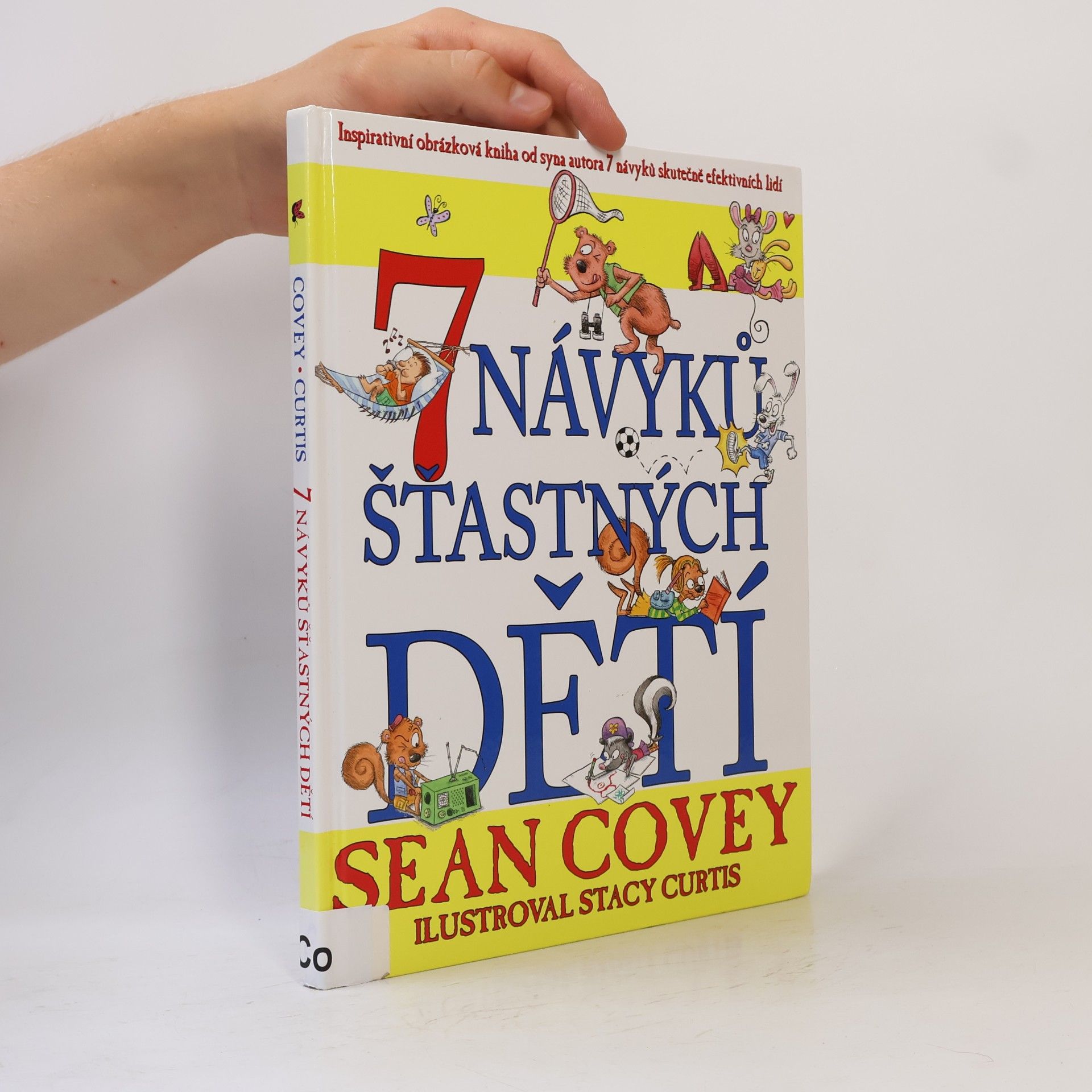 Sean Covey 7 návyků šťastných dětí