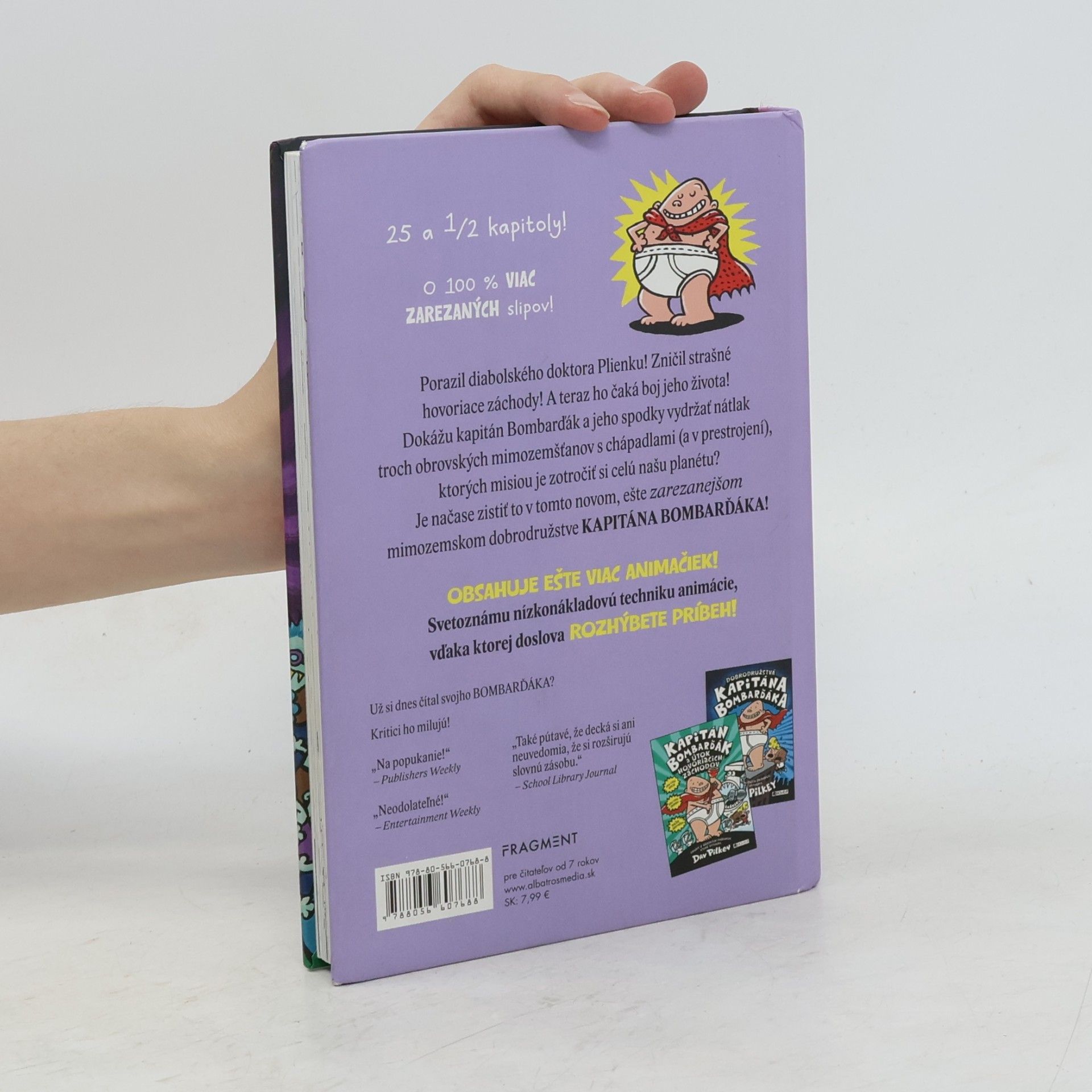 Dav Pilkey Kapitán Bombarďák a invázia neuveriteľne protivných kuchárok z vesmíru (a následný útok rovnako podlých jedálenských zombie bifľošov)