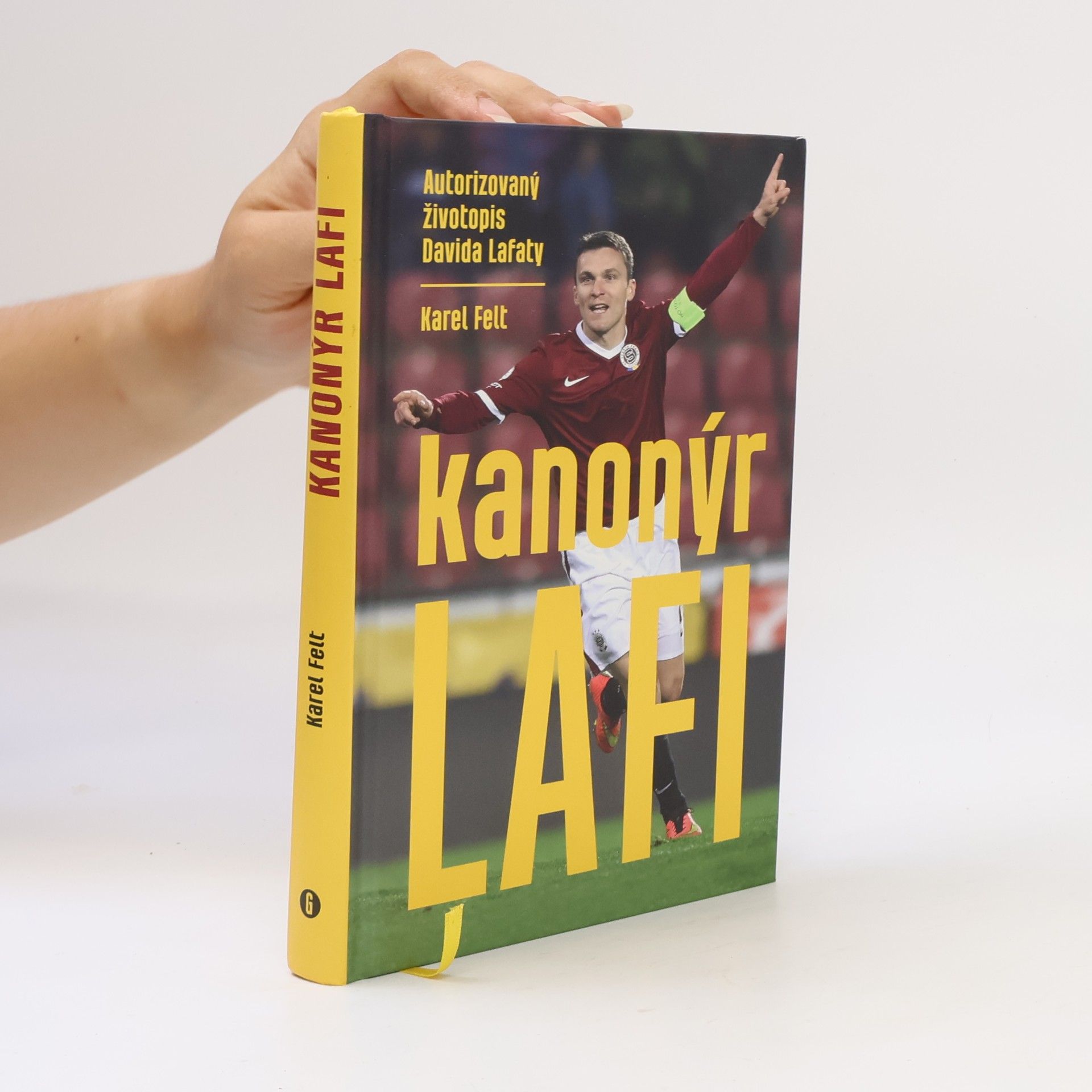 Karel Felt Kanonýr Lafi: Autorizovaný životopis Davida Lafaty