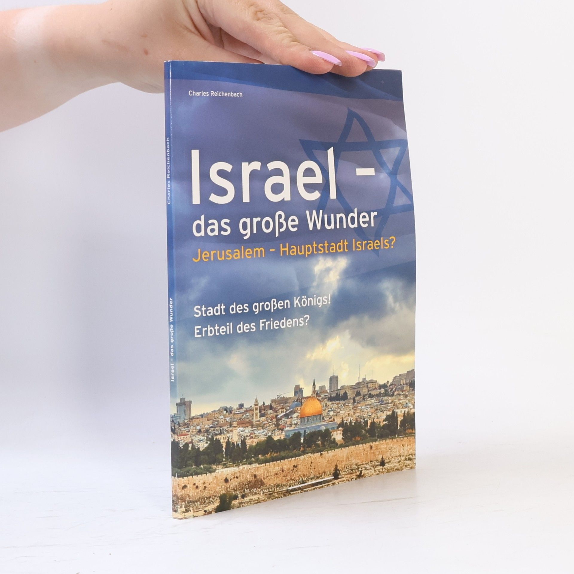 Israel - das große Wunder