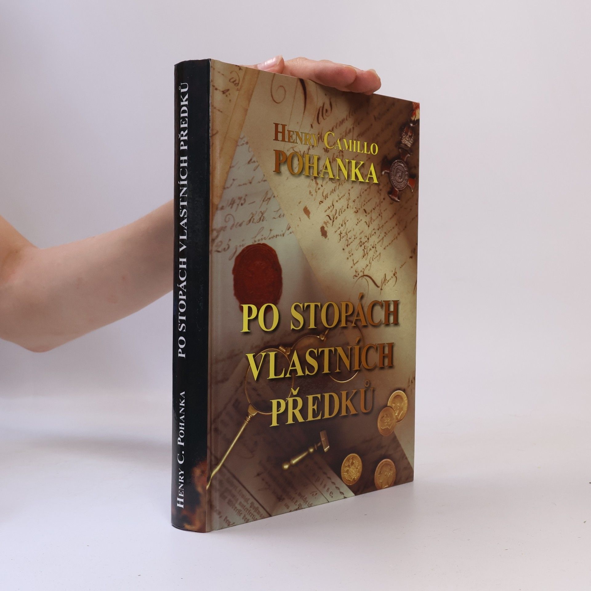 Henry Camillo Pohanka Po stopách vlastních předků