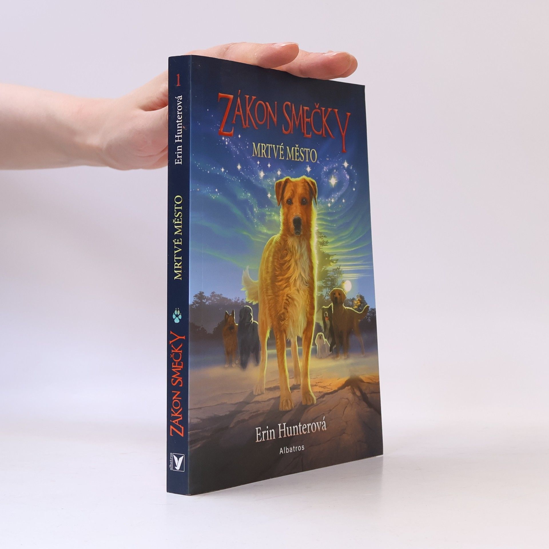 Erin Hunter Zákon smečky. Mrtvé město