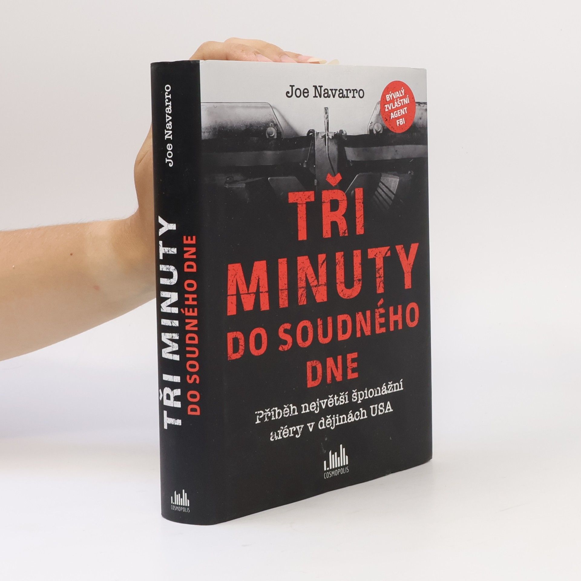 Joe Navarro Tři minuty do soudného dne