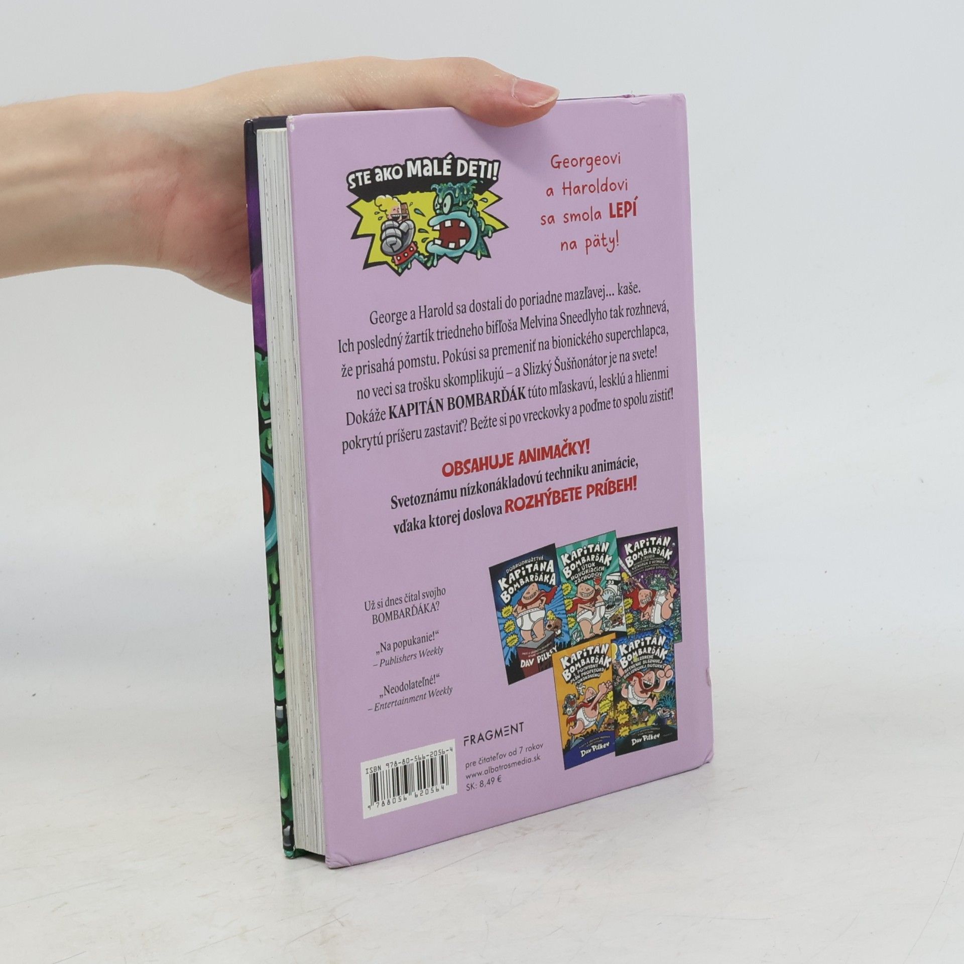 Dav Pilkey Kapitán Bombarďák a strhujúci súboj so Slizkým Šušňonátorom. Prvá čásť: usmrkaná soplíková šlamastika