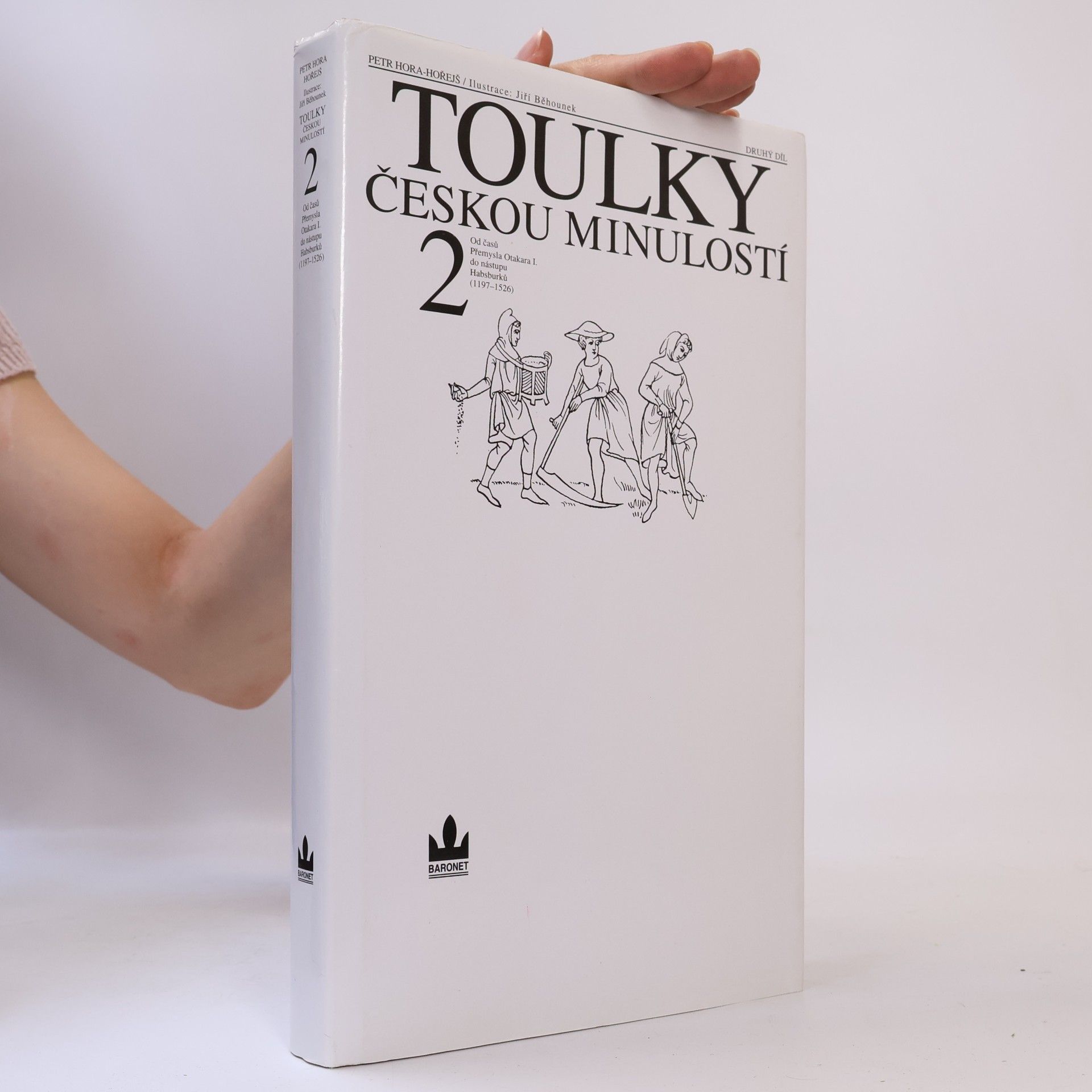 Petr Hořejš Toulky českou minulostí 2