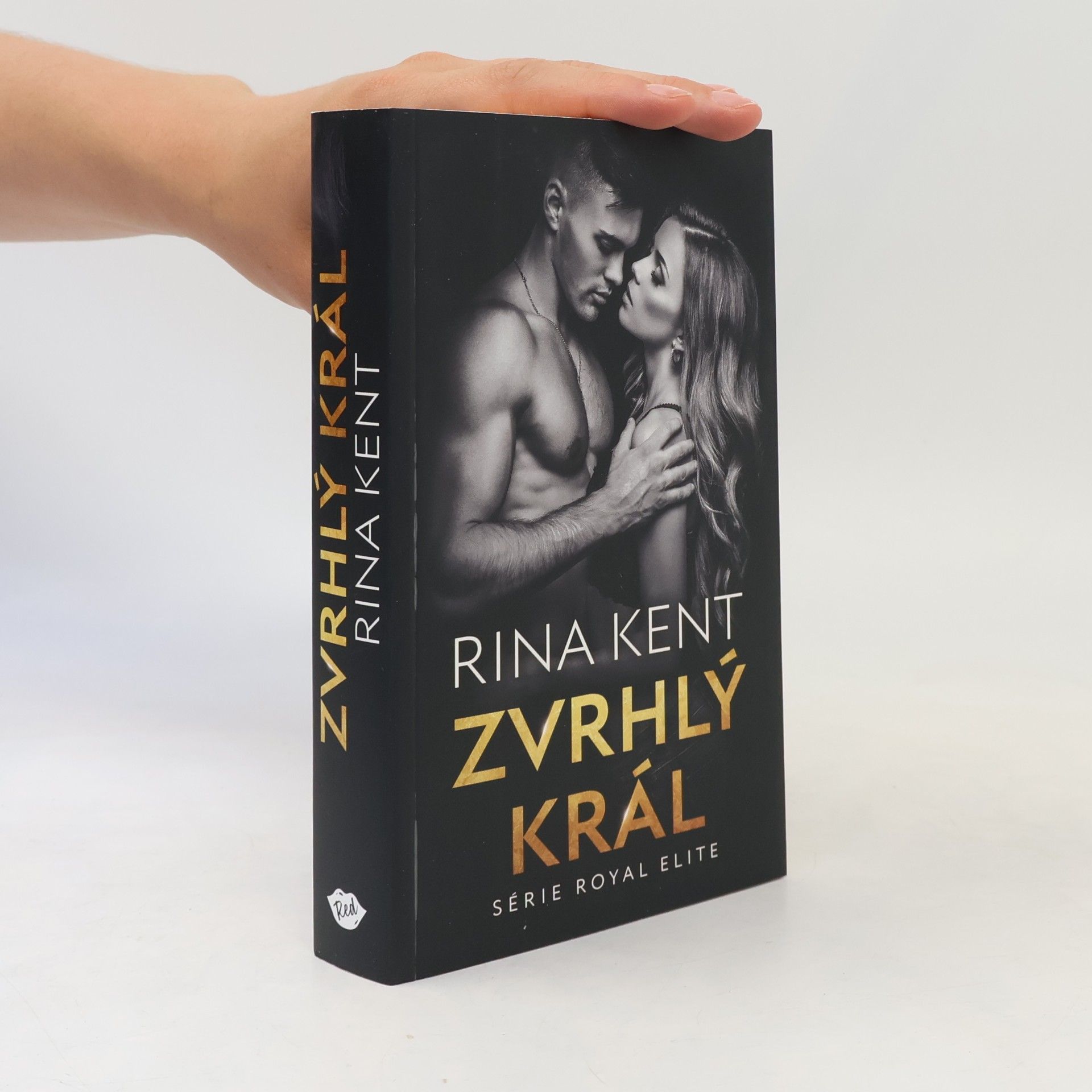 Rina Kent Zvrhlý král