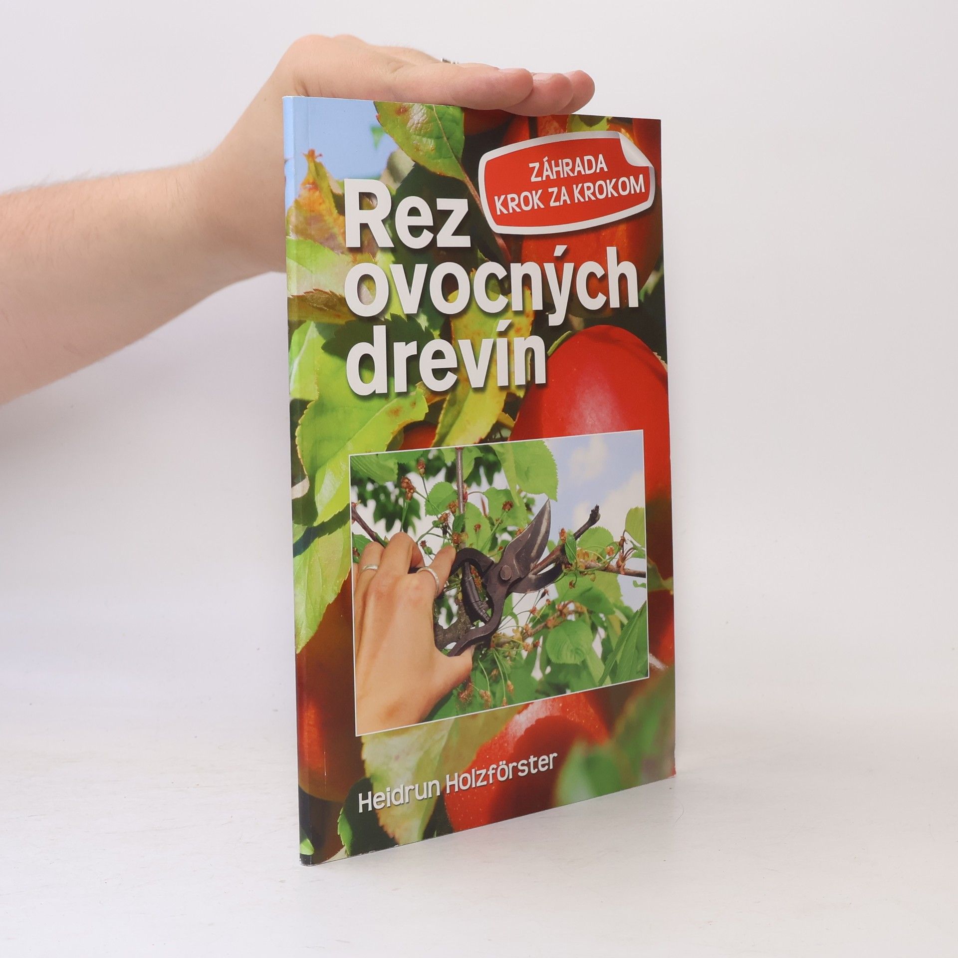 Heidrun Holzförster Rez ovocných drevín