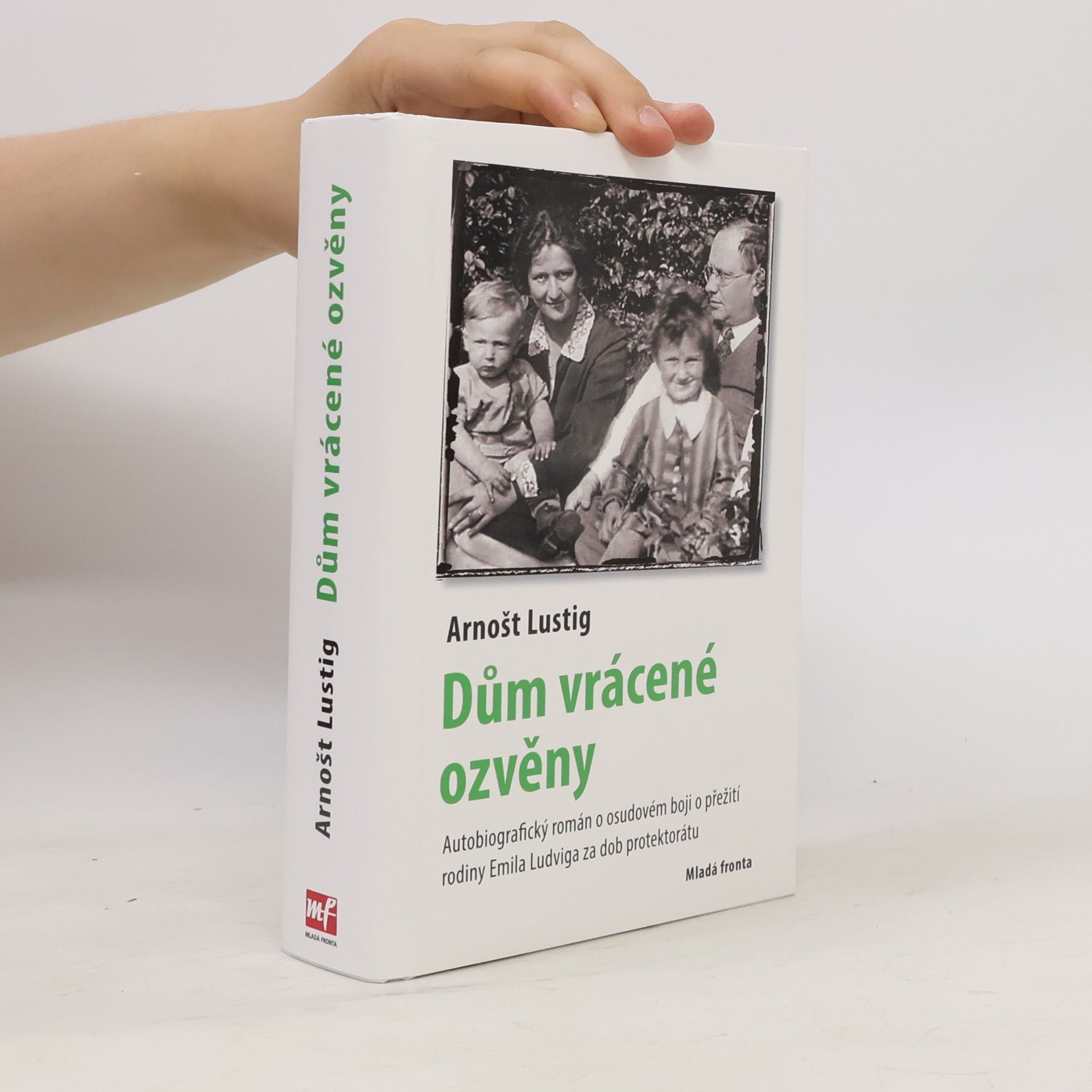 Arnošt Lustig Dům vrácené ozvěny