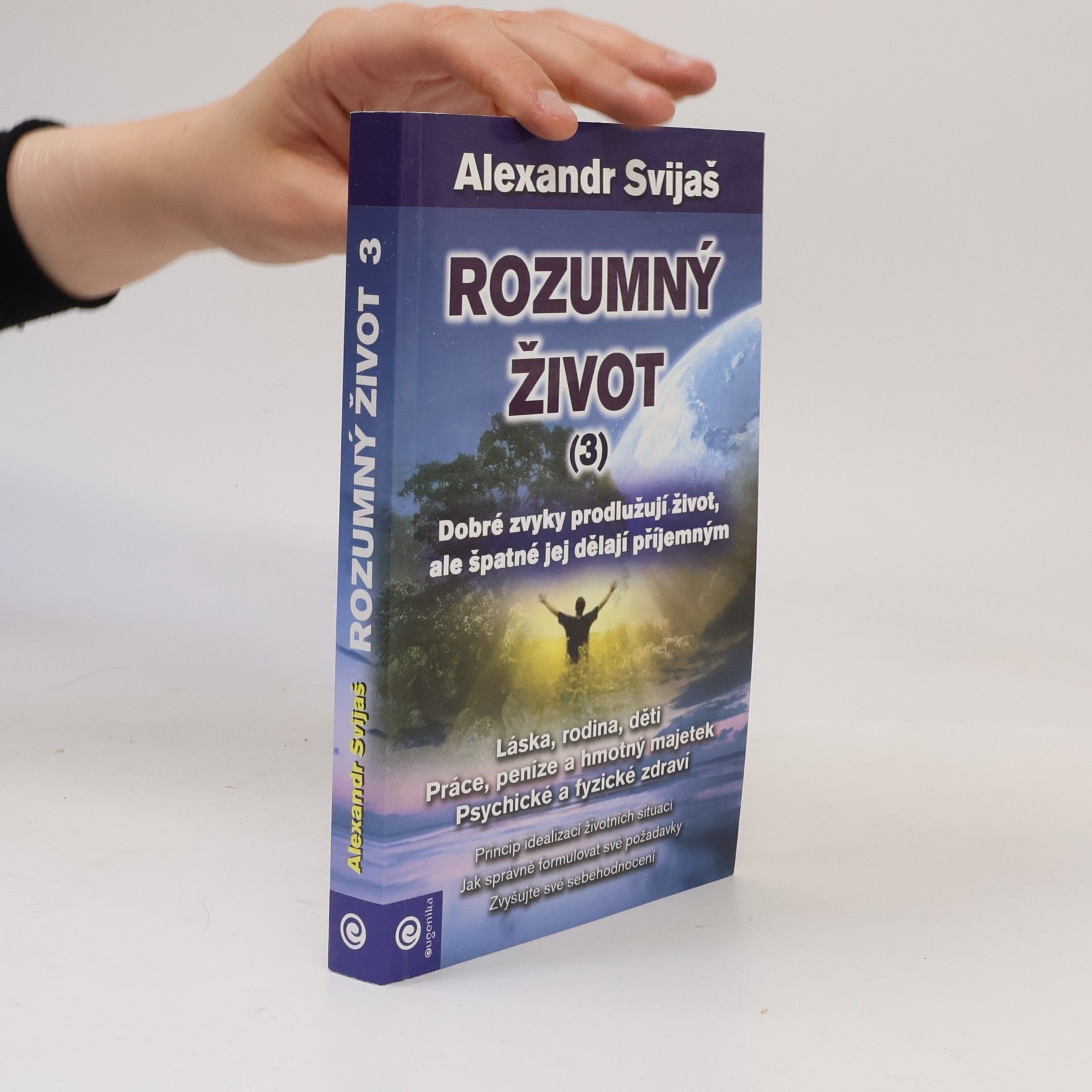 Alexander Svijaš Rozumný život 3