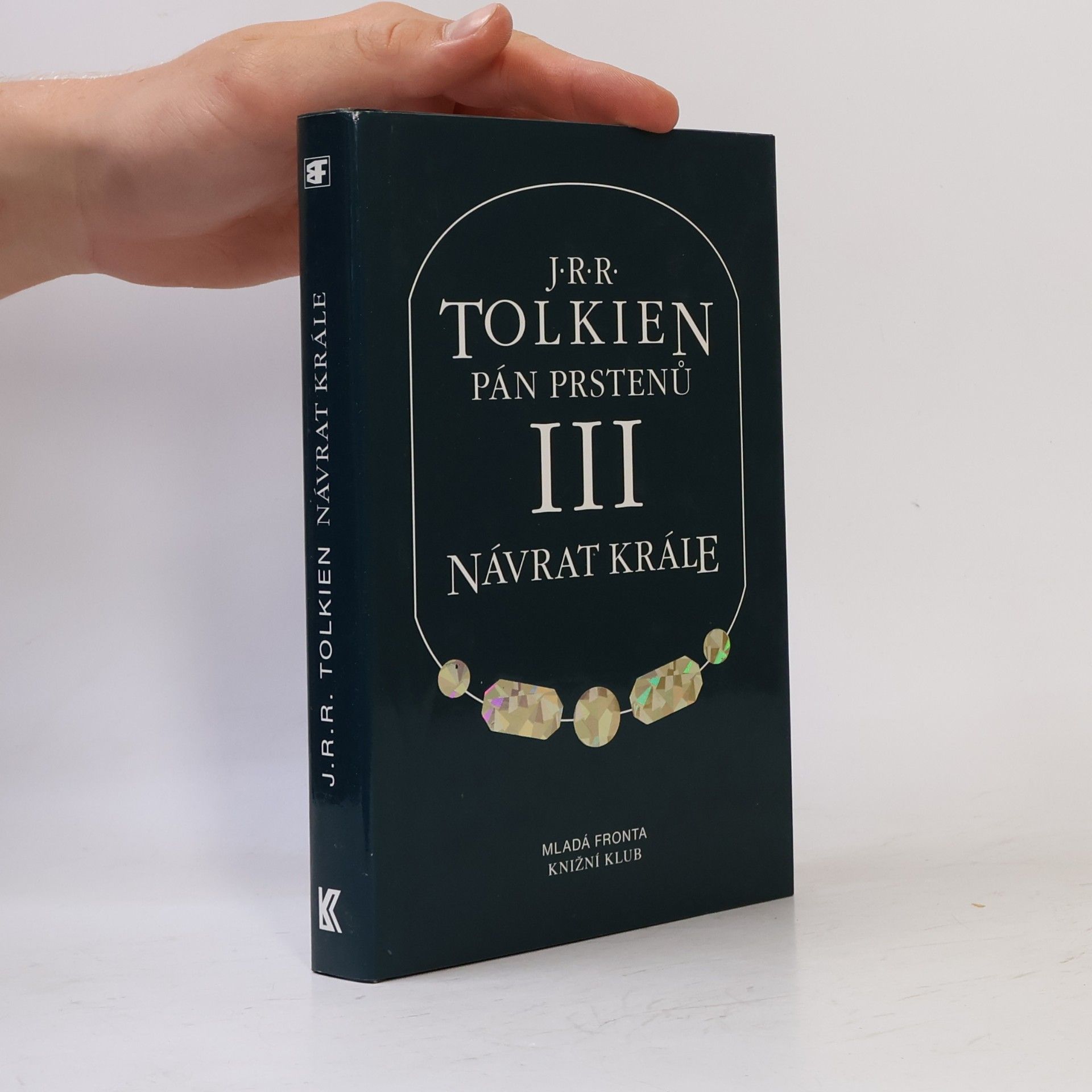 John Ronald Reuel Tolkien Pán prstenů 3. Návrat krále