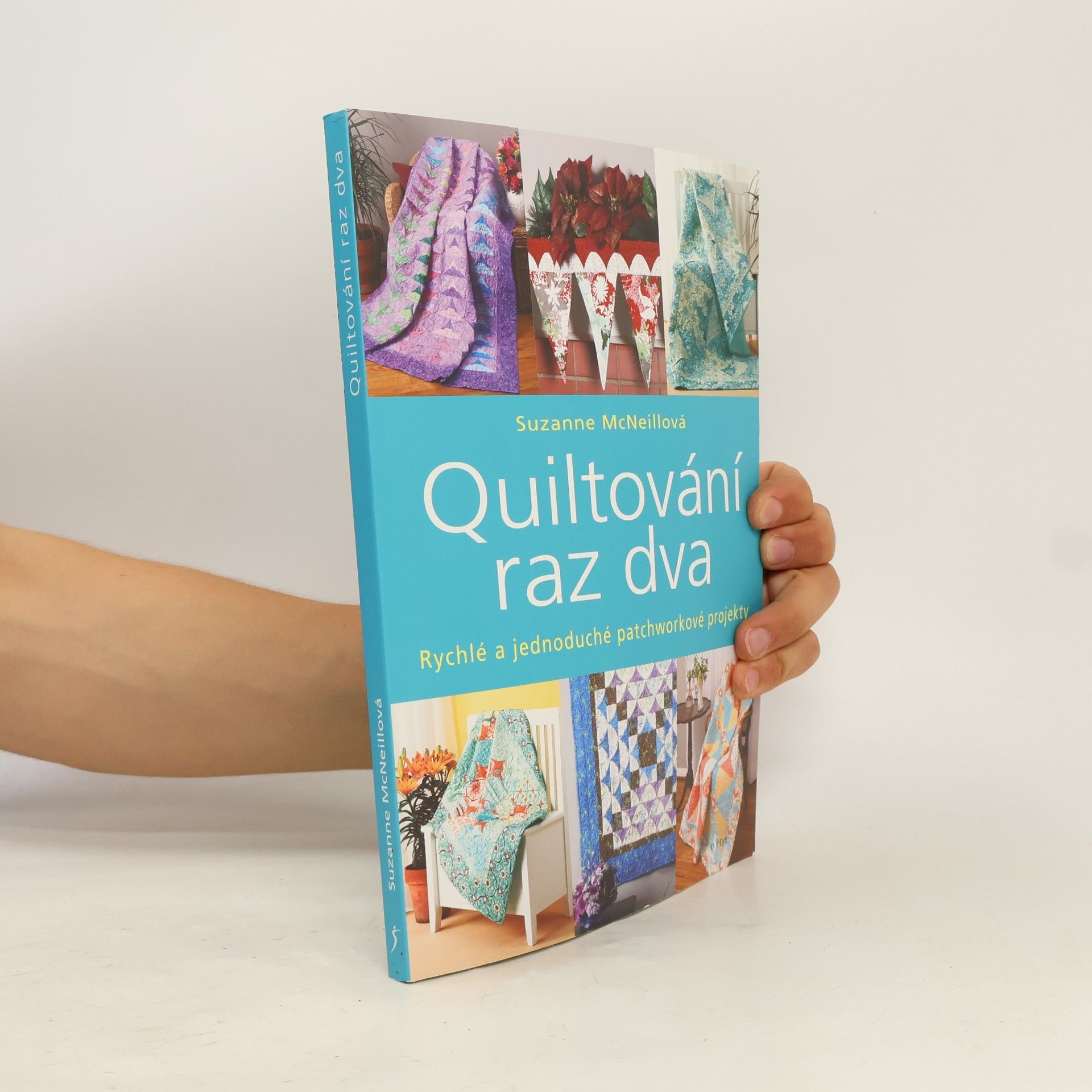 Suzanne McNeill Quiltování raz dva