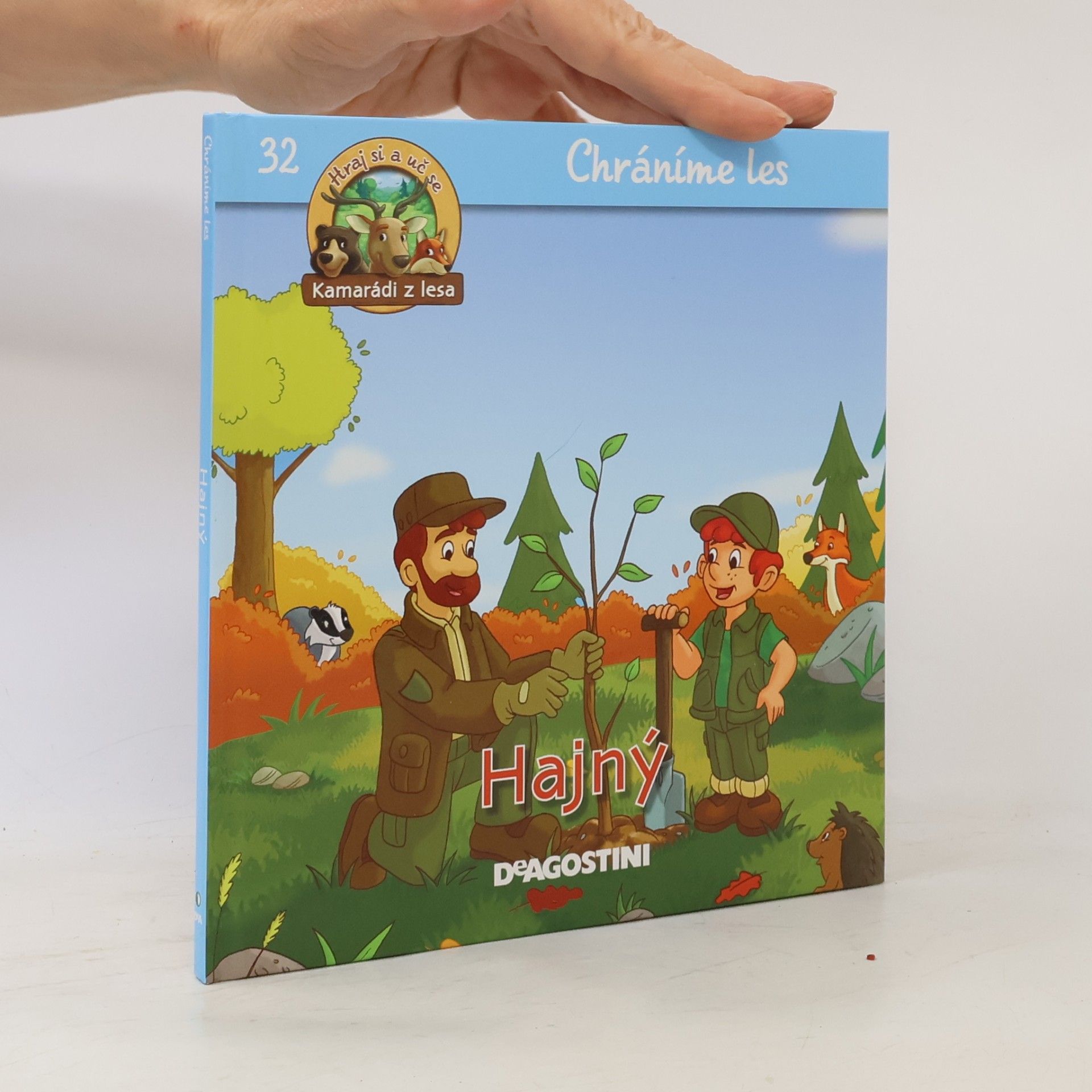 Kolektiv autorů Chráníme les 32. Hajný