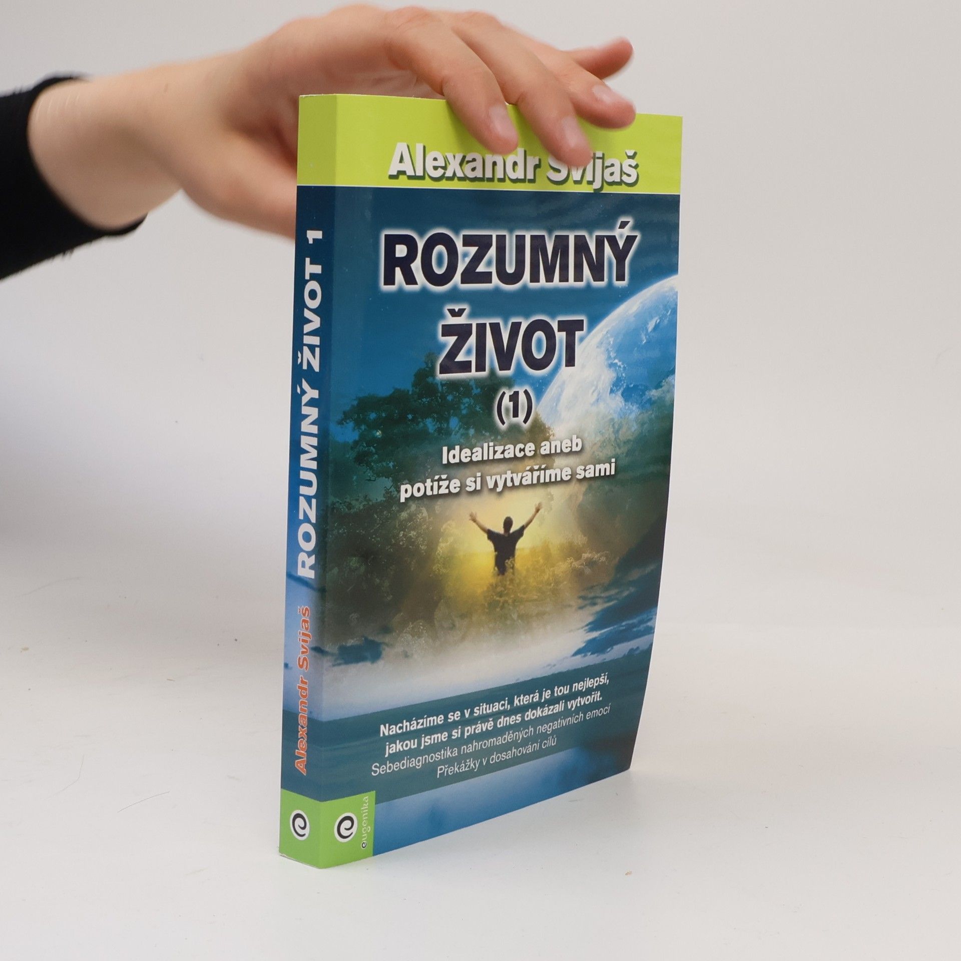 Alexander Svijaš Rozumný život 1