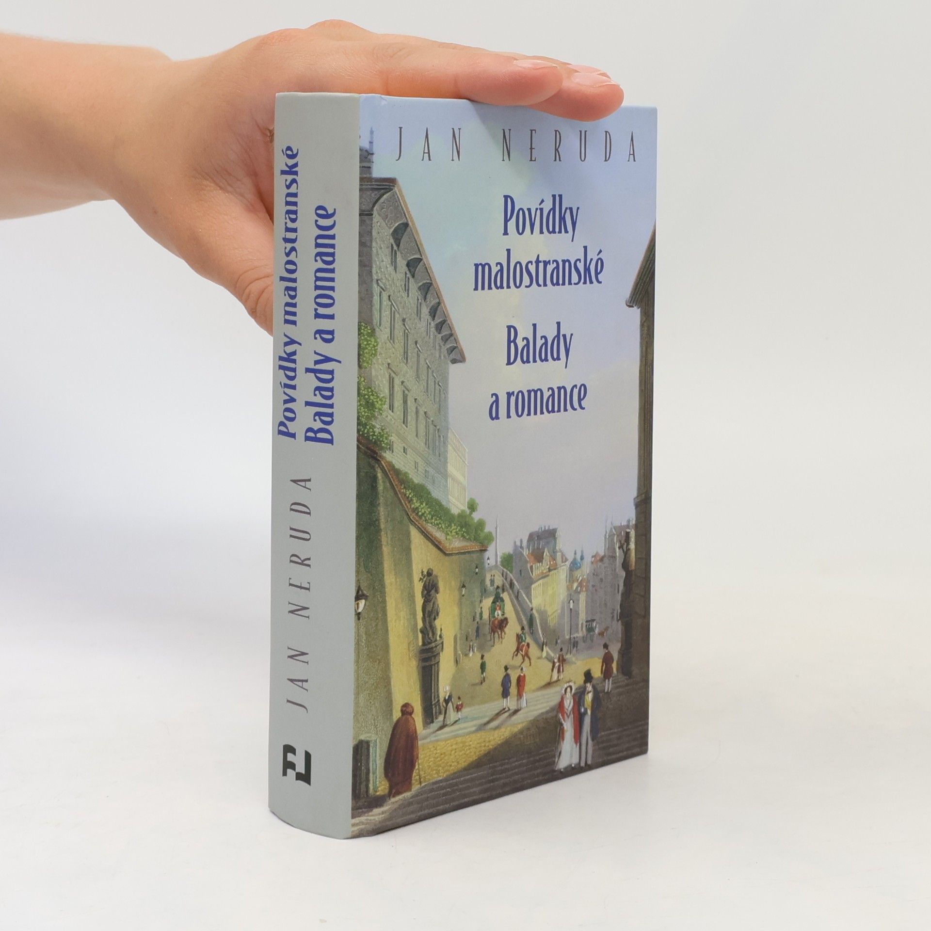 Jan Neruda Povídky malostranské ; Balady a romance