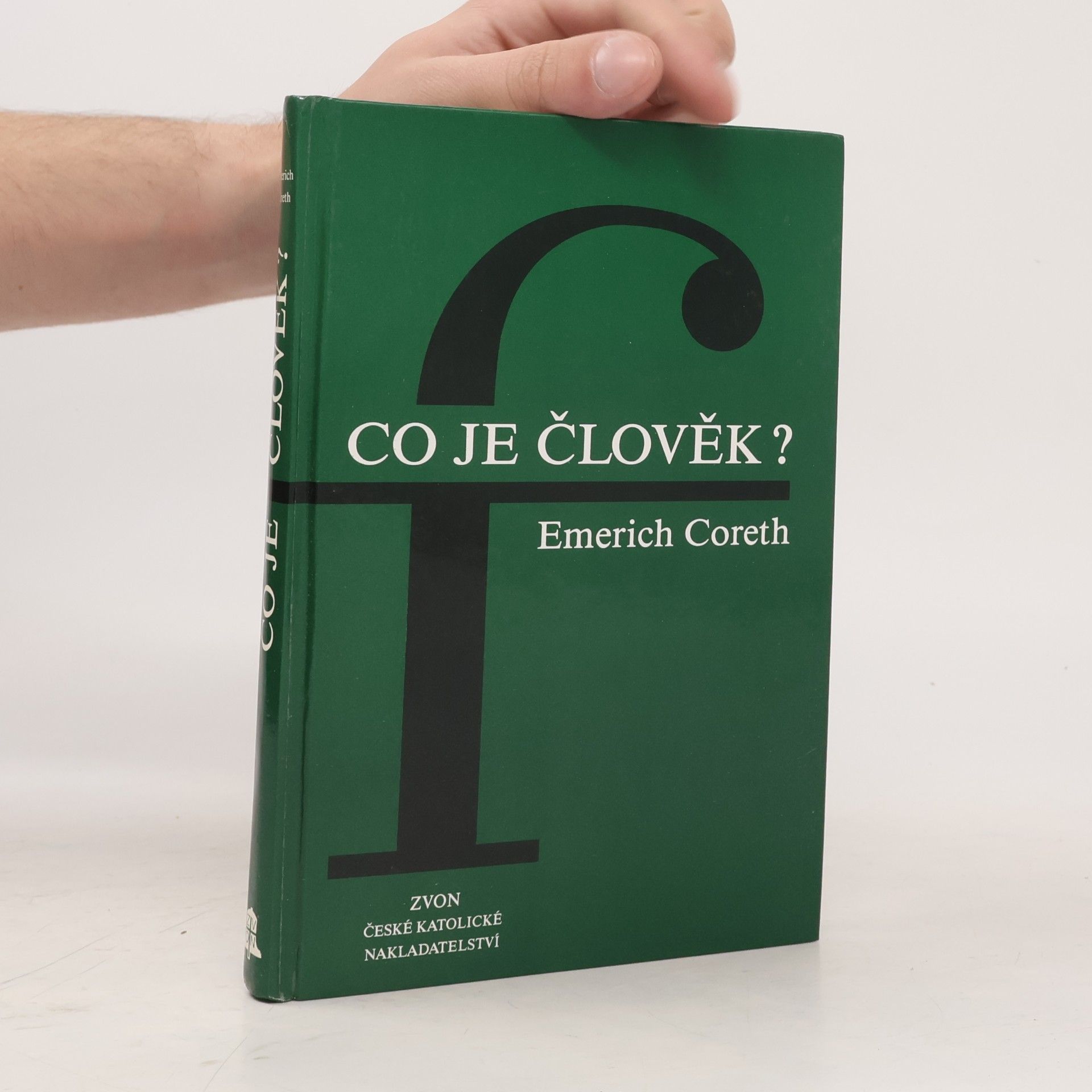 Emerich Coreth Co je člověk?