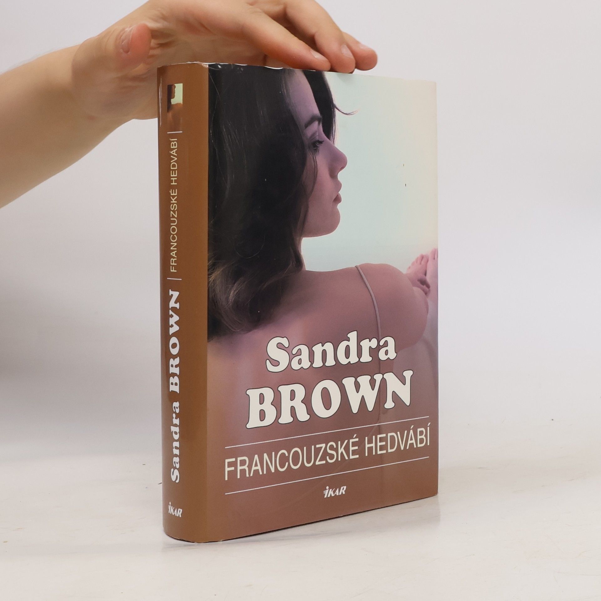 Sandra Brown Francouzské hedvábí