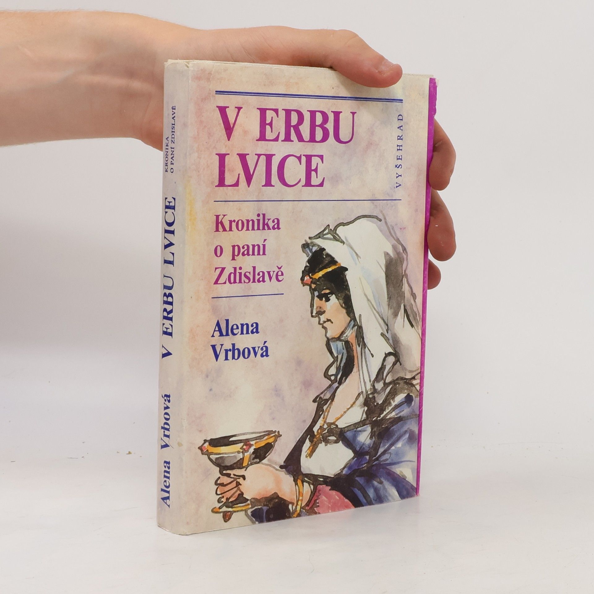 V erbu lvice. Kronika o paní Zdislavě