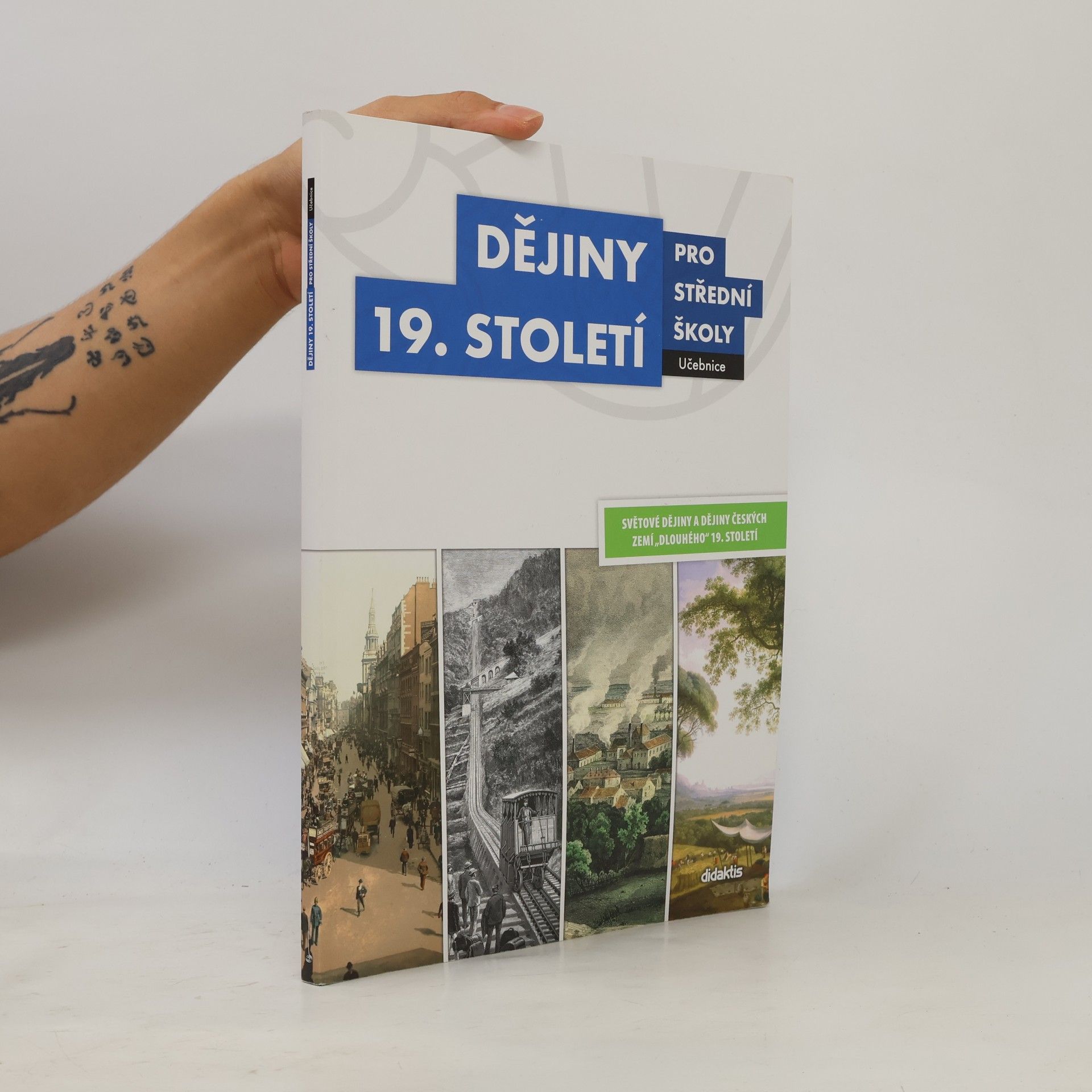 Collectif d'auteurs Dějiny 19. století pro střední školy - učebnice