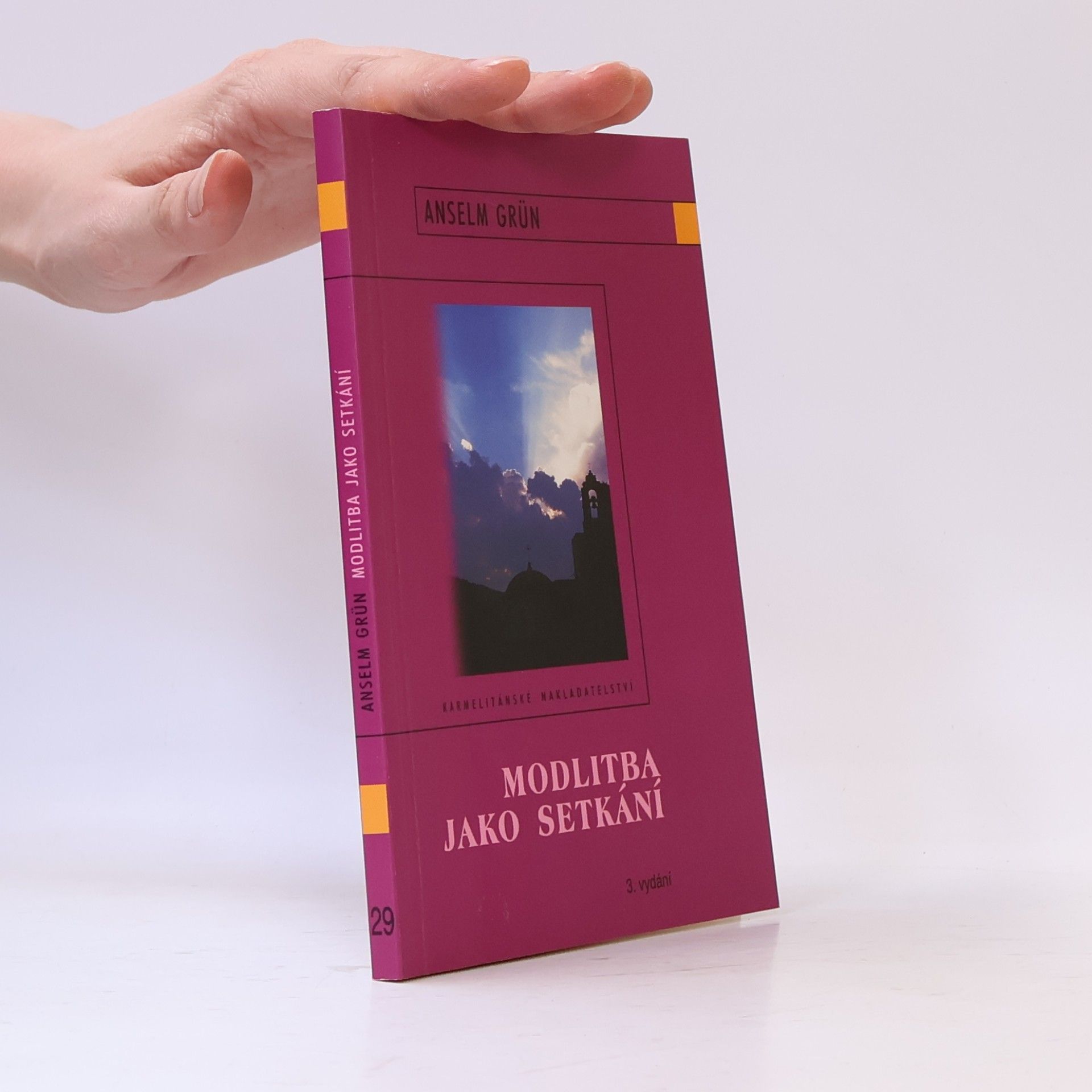 Anselm Grün Modlitba jako setkání