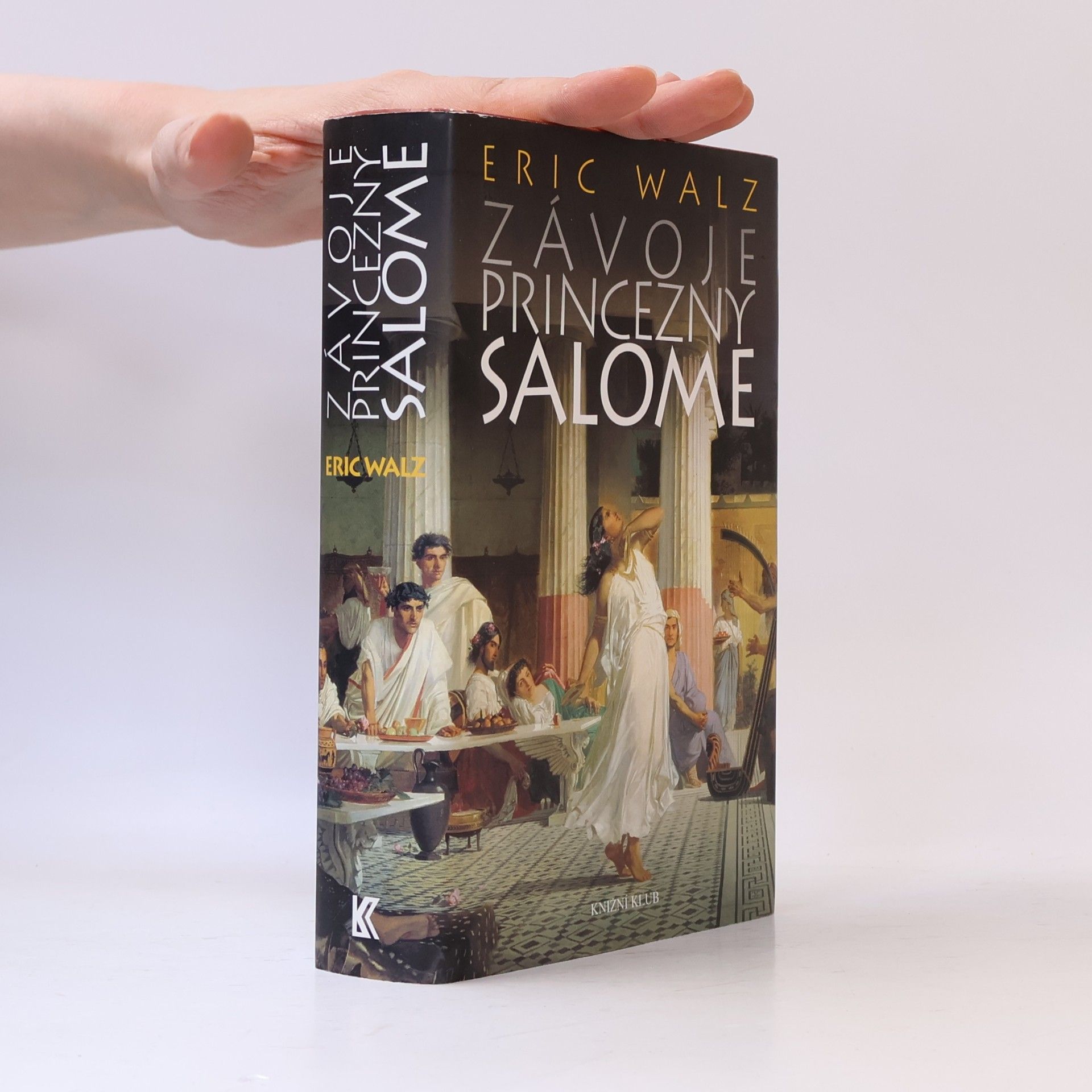 Eric Walz Závoje princezny Salome
