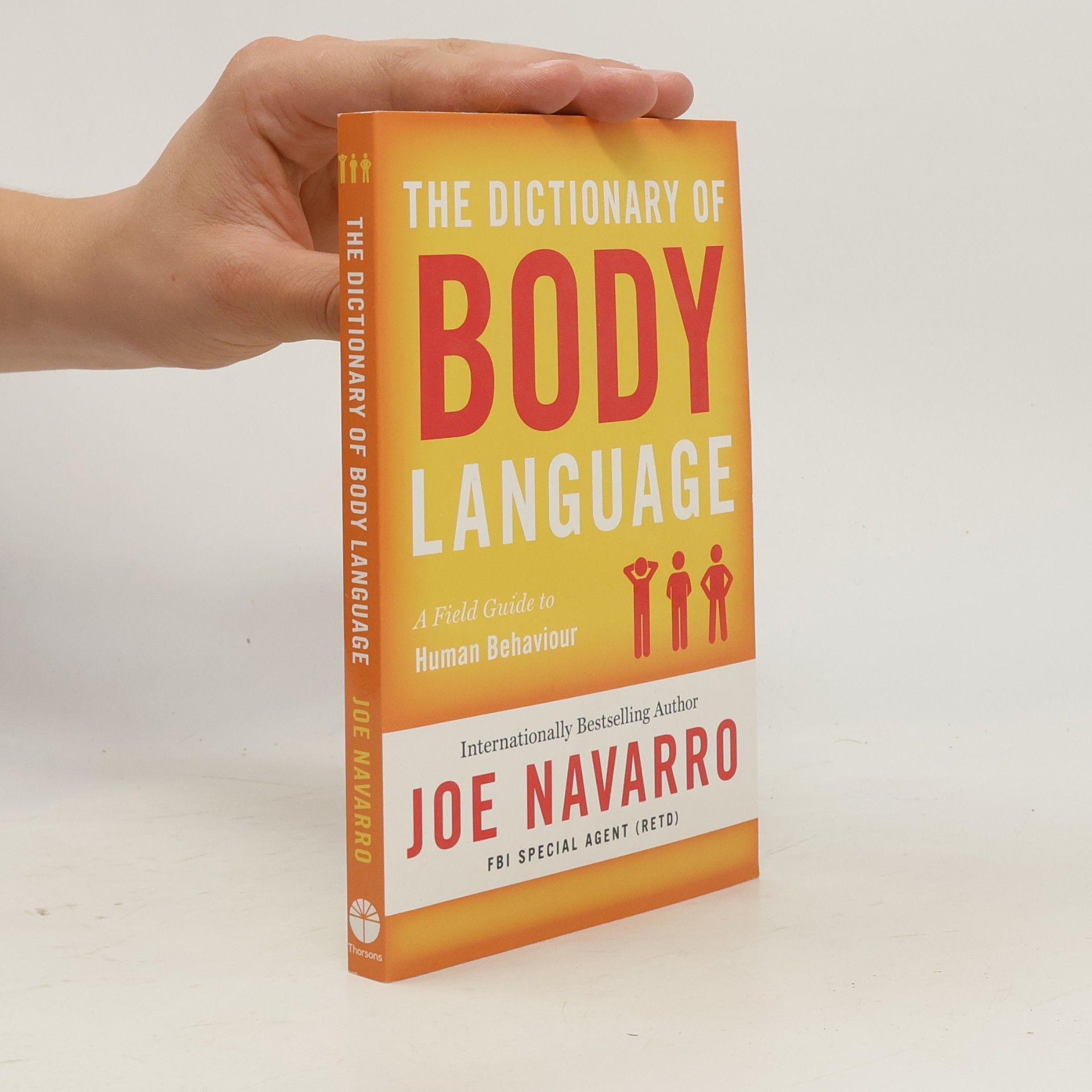 Joe Navarro The Dictionary of Body Language