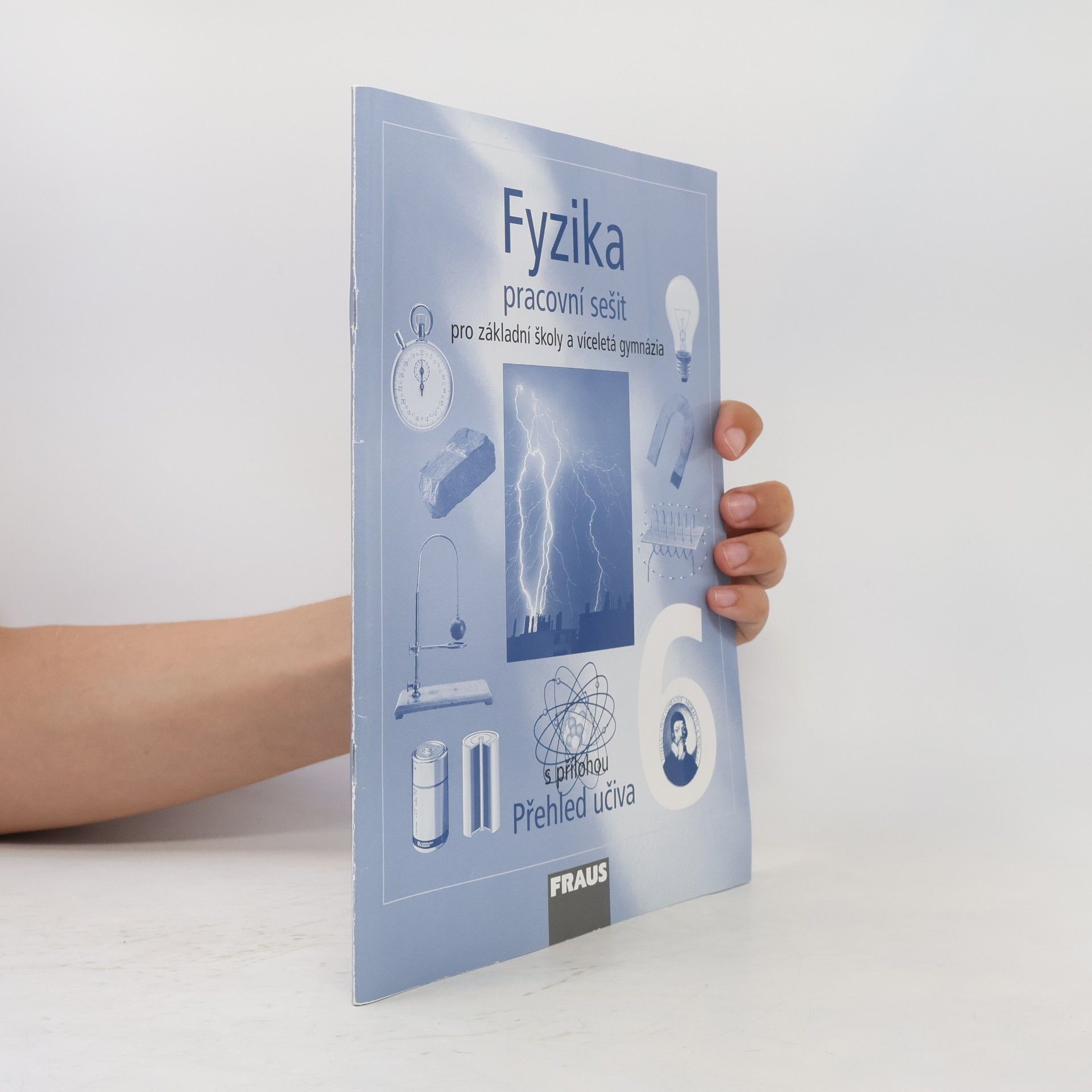 Kolektiv autorů Fyzika 6 - Pracovní sešit
